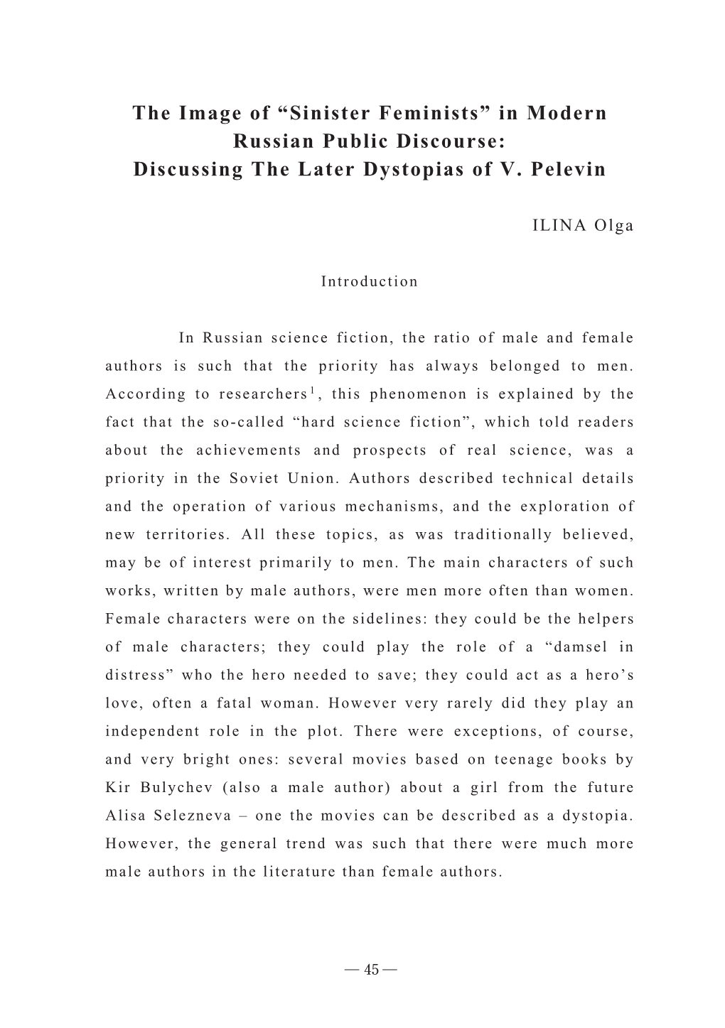 The Image of “Sinister Feminists” in Modern Russian Public Discourse: Discussing the Later Dystopias of V. Pelevin