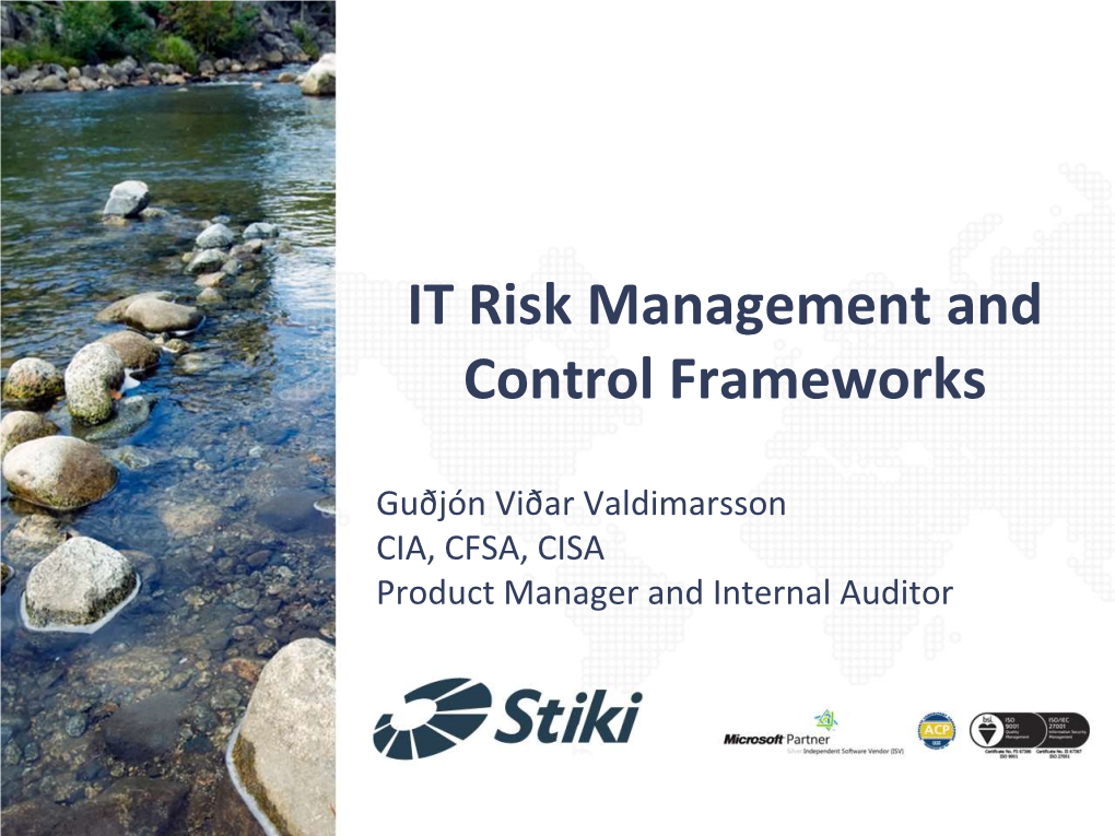 IT Risk Management and Control Frameworks