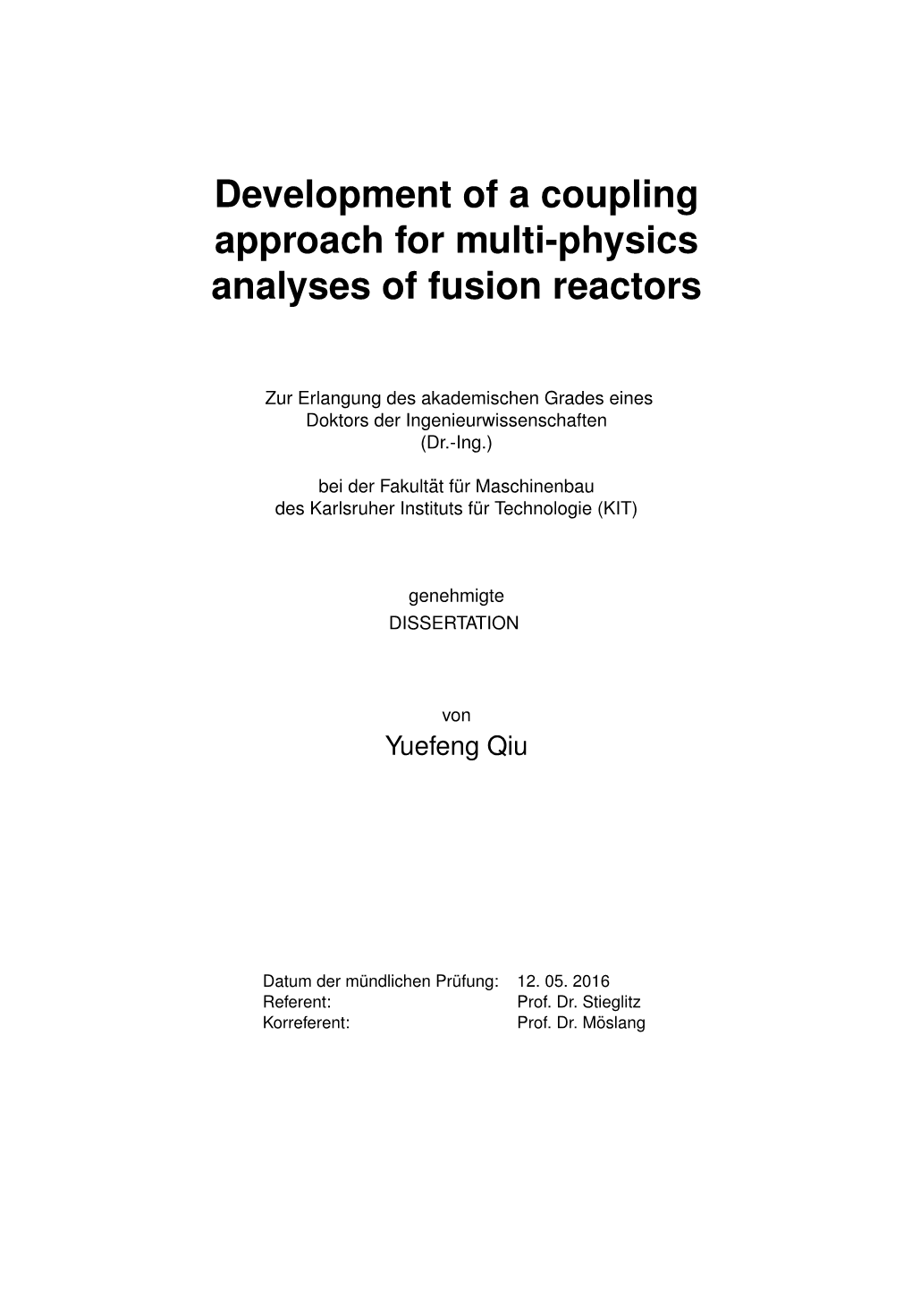 Development of a Coupling Approach for Multi-Physics Analyses of Fusion Reactors