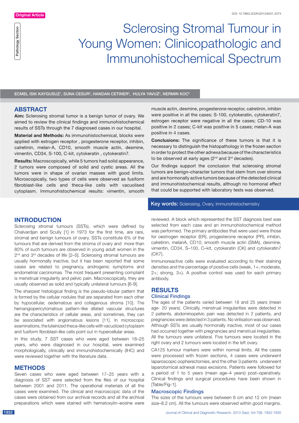 Sclerosing Stromal Tumour in Young Women: Clinicopathologic and Pathology S Ection Immunohistochemical Spectrum