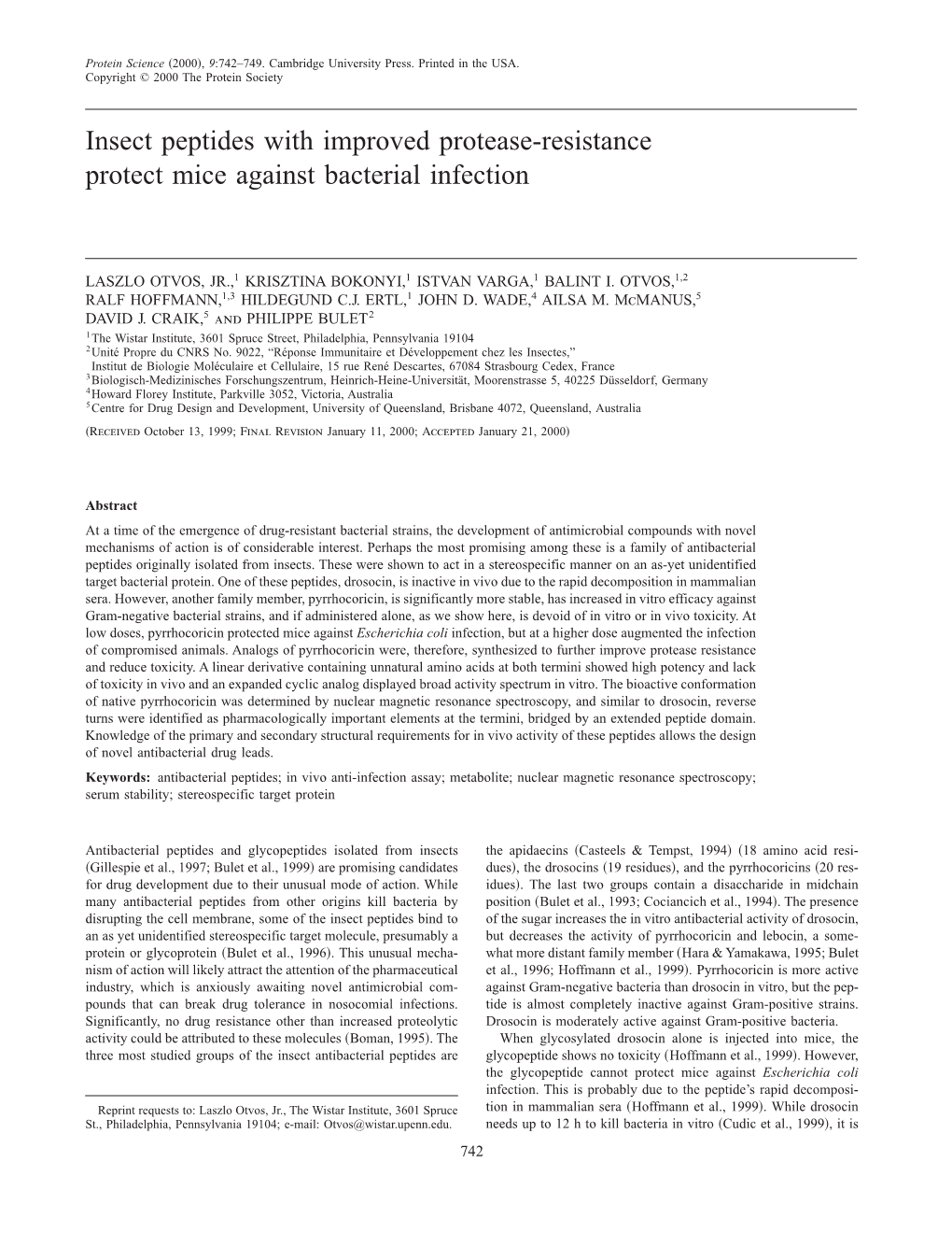 Insect Peptides with Improved Protease-Resistance Protect Mice Against Bacterial Infection