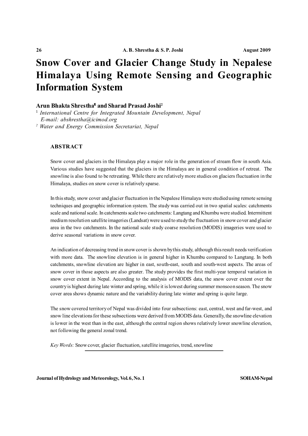 Snow Cover and Glacier Change Study in Nepalese Himalaya Using Remote Sensing and Geographic Information System