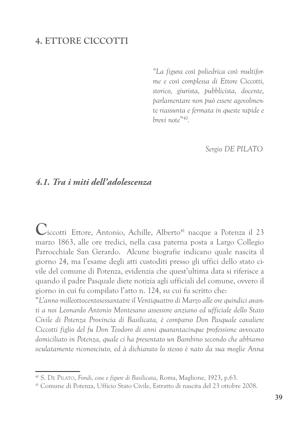 4. ETTORE CICCOTTI 4.1. Tra I Miti Dell'adolescenza