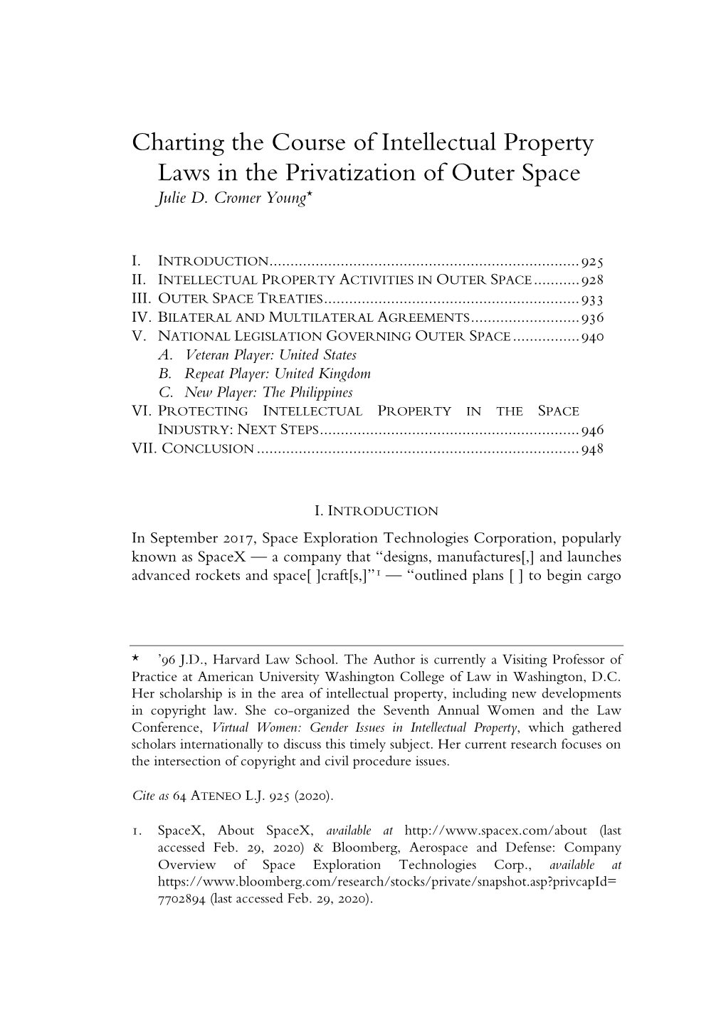 Charting the Course of Intellectual Property Laws in the Privatization of Outer Space Julie D