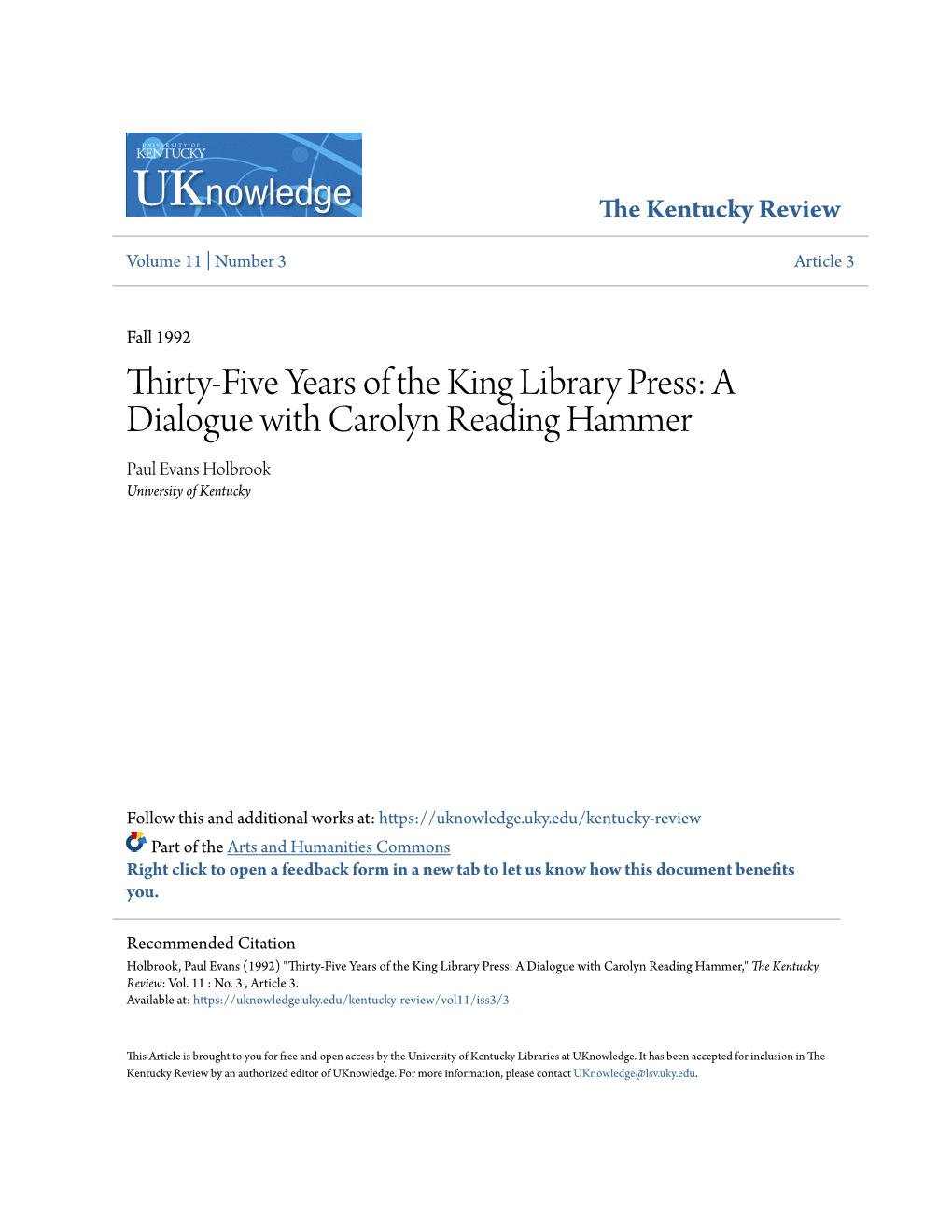 Thirty-Five Years of the King Library Press: a Dialogue with Carolyn Reading Hammer Paul Evans Holbrook University of Kentucky