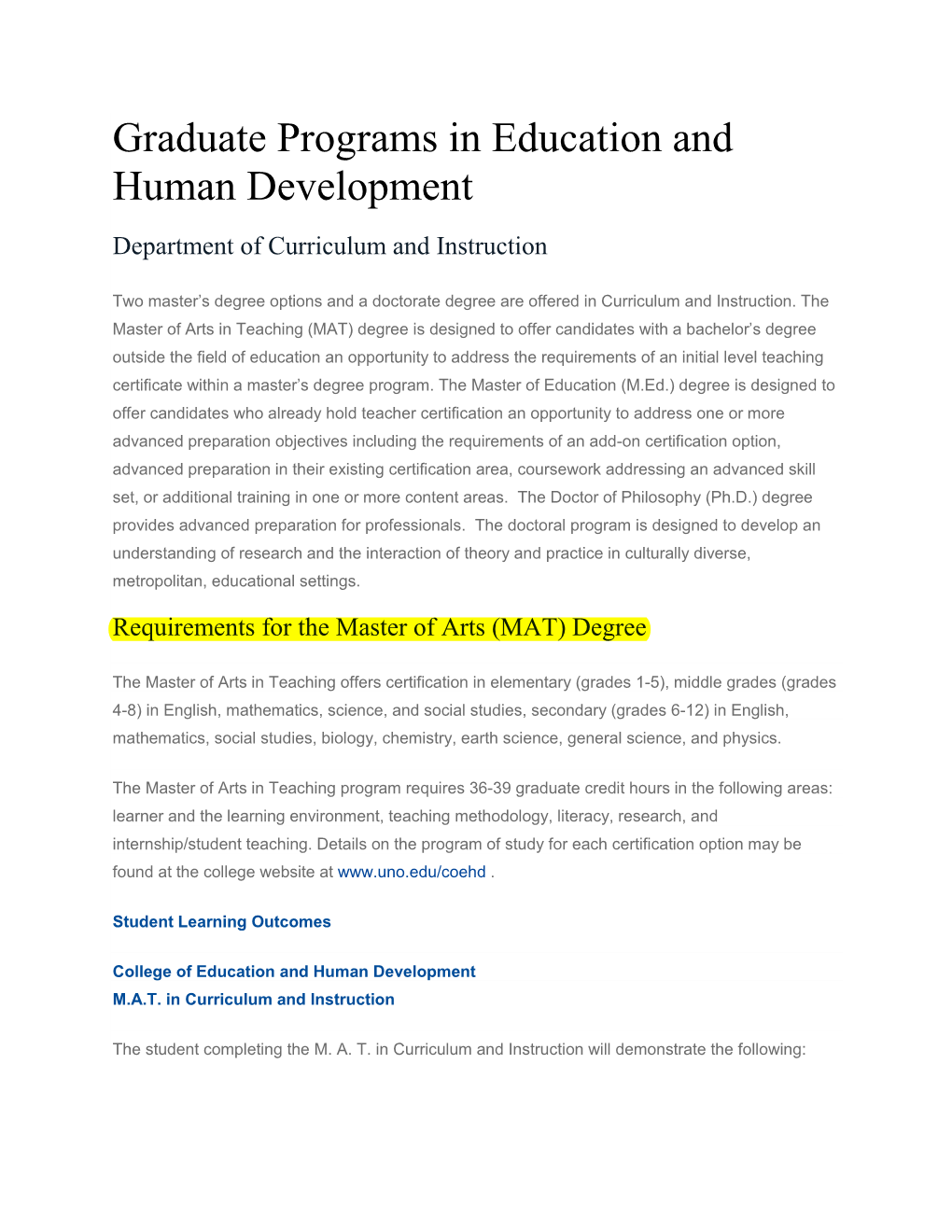 Graduate Programs in Education and Human Development Department of Curriculum and Instruction