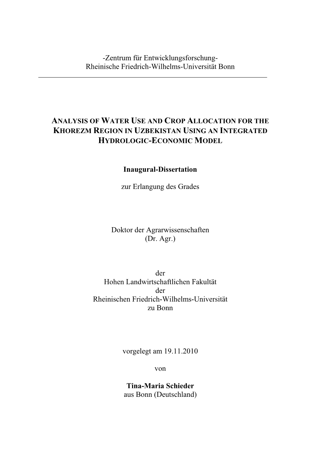 Analysis of Water Use and Crop Allocation for the Khorezm Region in Uzbekistan Using an Integrated Hydrologic -Economic Model