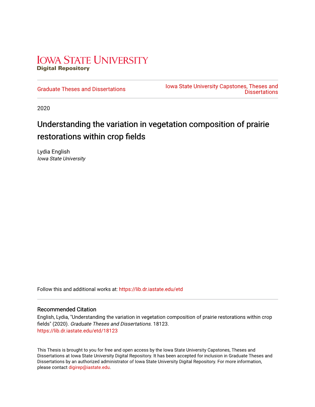 Understanding the Variation in Vegetation Composition of Prairie Restorations Within Crop Fields