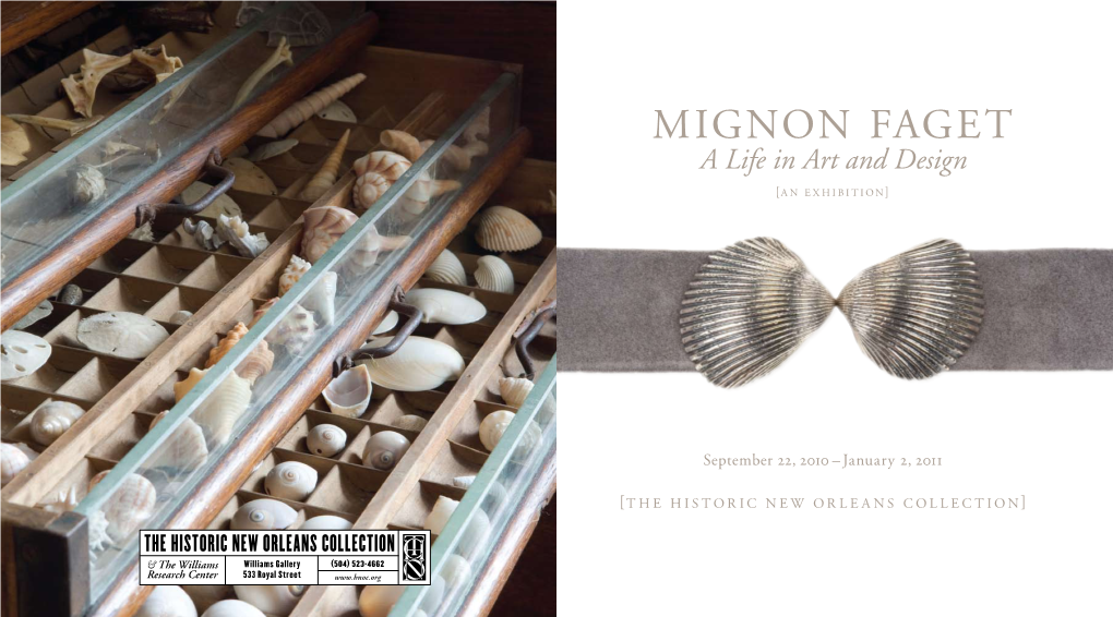 Mignon Faget: a Life in Art and Design and Art in a Life Faget: Mignon All Illustrated Items Are Courtesy of Mignon Faget