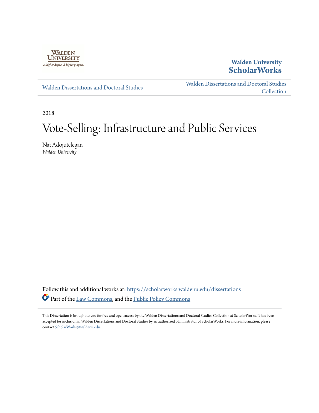 Vote-Selling: Infrastructure and Public Services Nat Adojutelegan Walden University