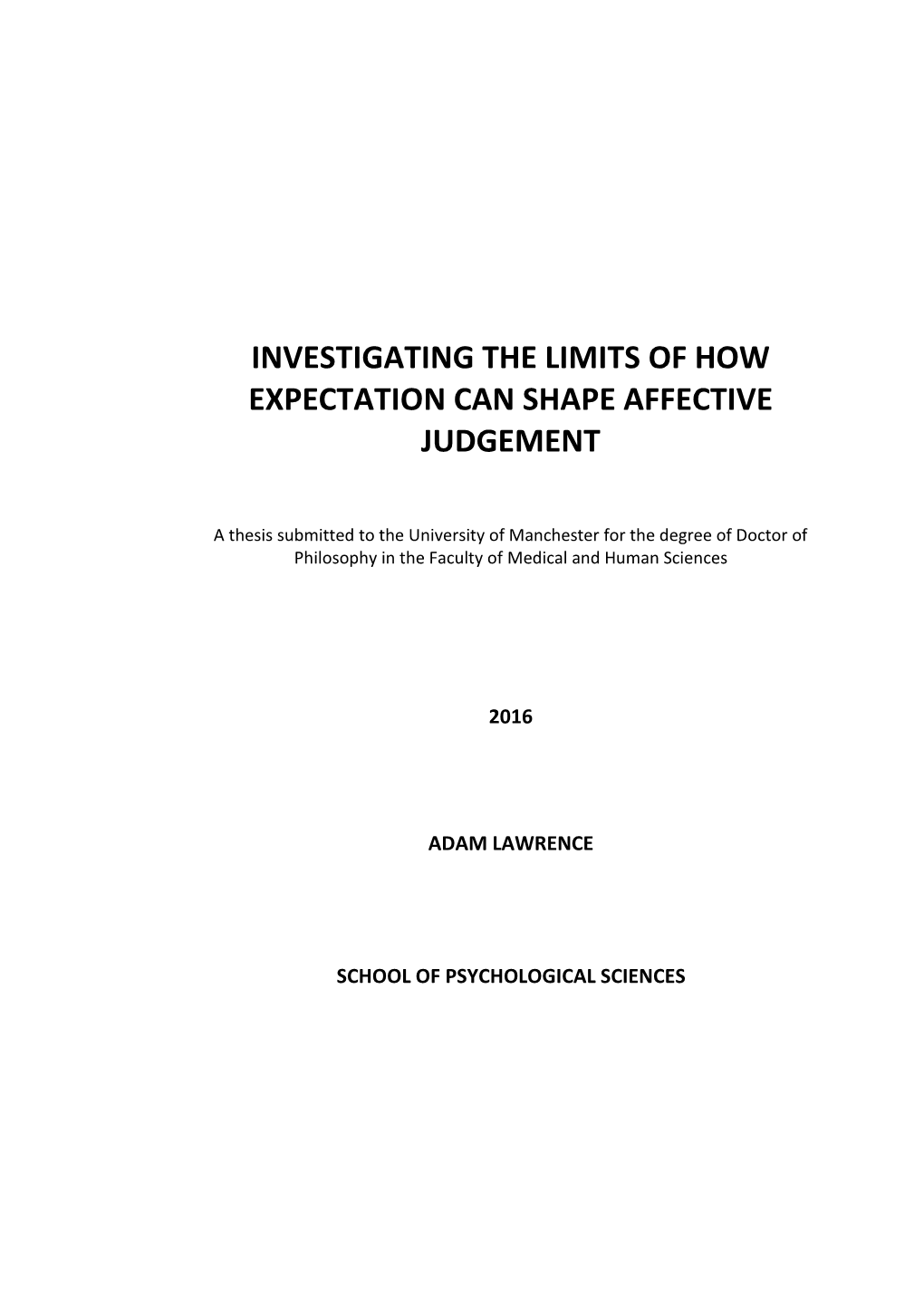 Investigating the Limits of How Expectation Can Shape Affective Judgement