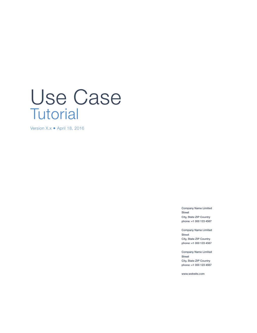 Use Case Tutorial Version X.X ● April 18, 2016