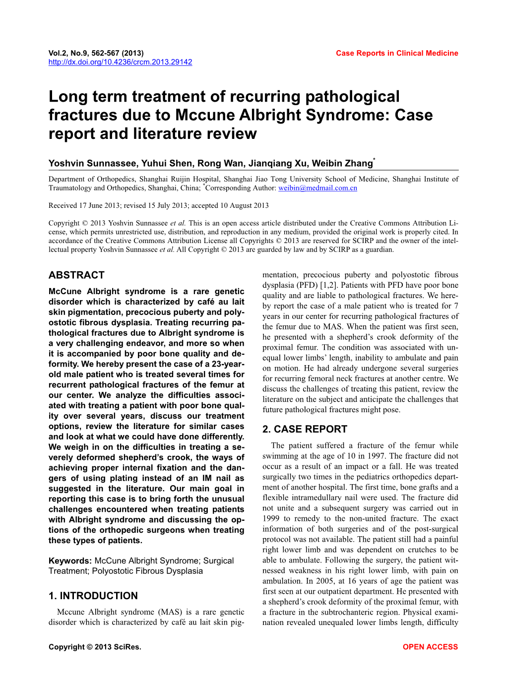 Long Term Treatment of Recurring Pathological Fractures Due to Mccune Albright Syndrome: Case Report and Literature Review