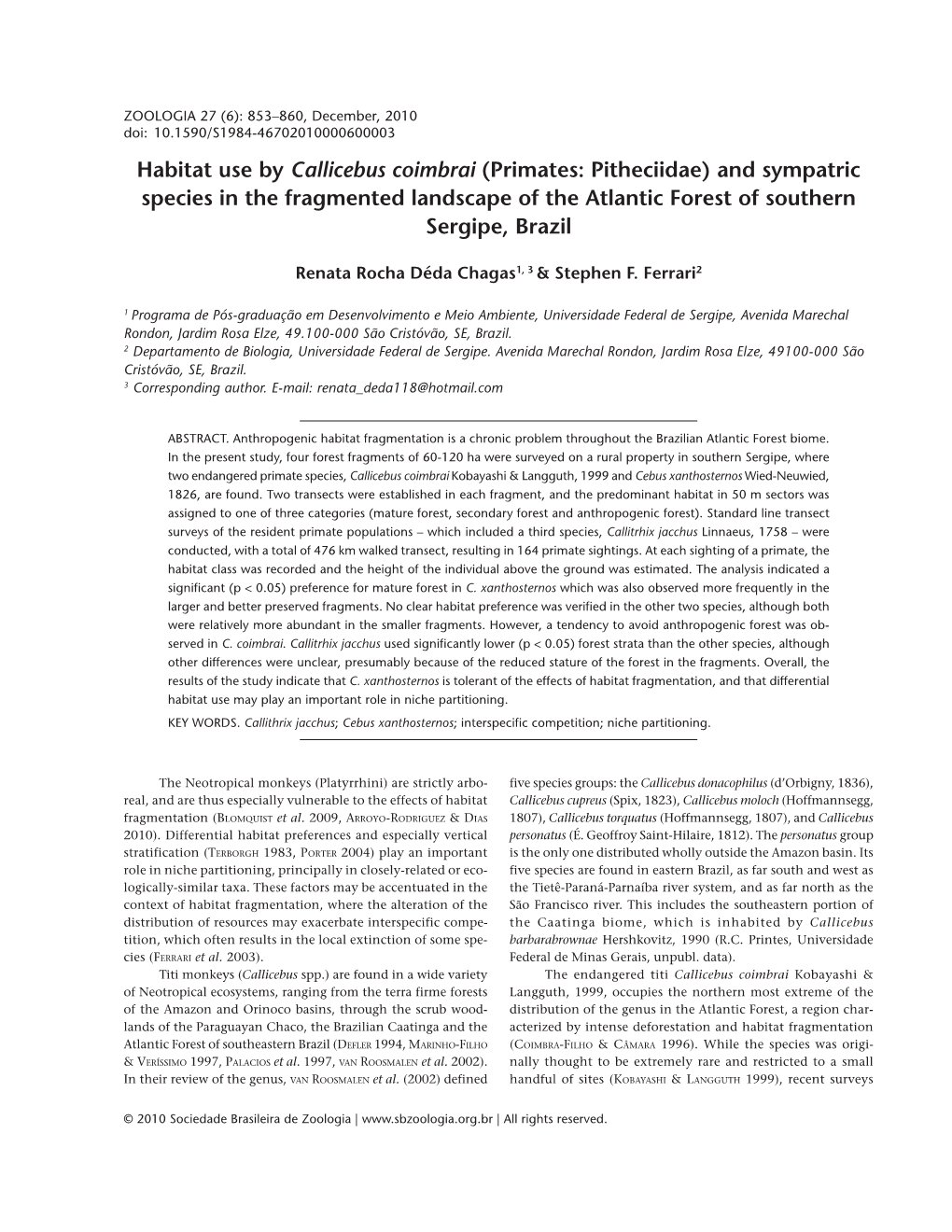 Habitat Use by Callicebus Coimbrai (Primates: Pitheciidae) and Sympatric Species in the Fragmented Landscape of the Atlantic Forest of Southern Sergipe, Brazil