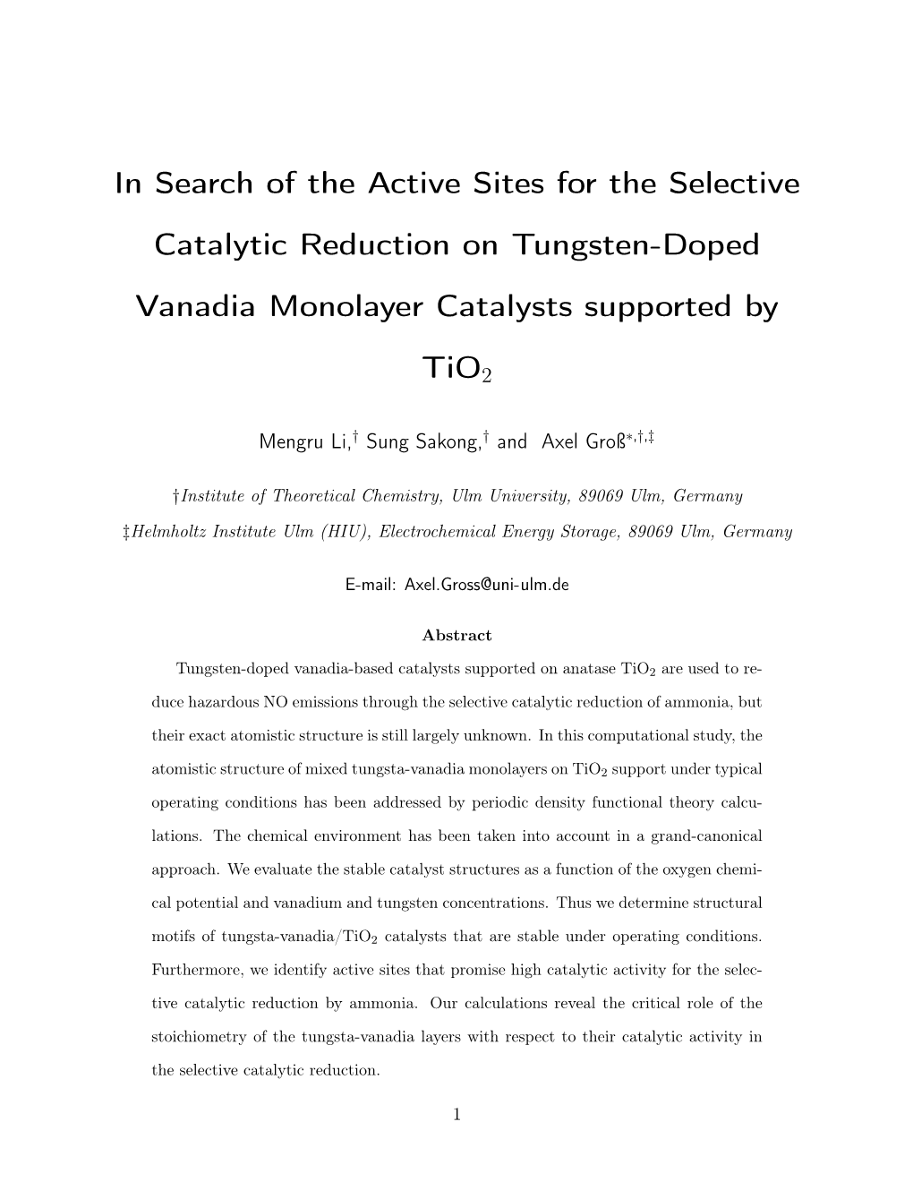 In Search of the Active Sites for the Selective Catalytic Reduction on Tungsten-Doped Vanadia Monolayer Catalysts Supported By