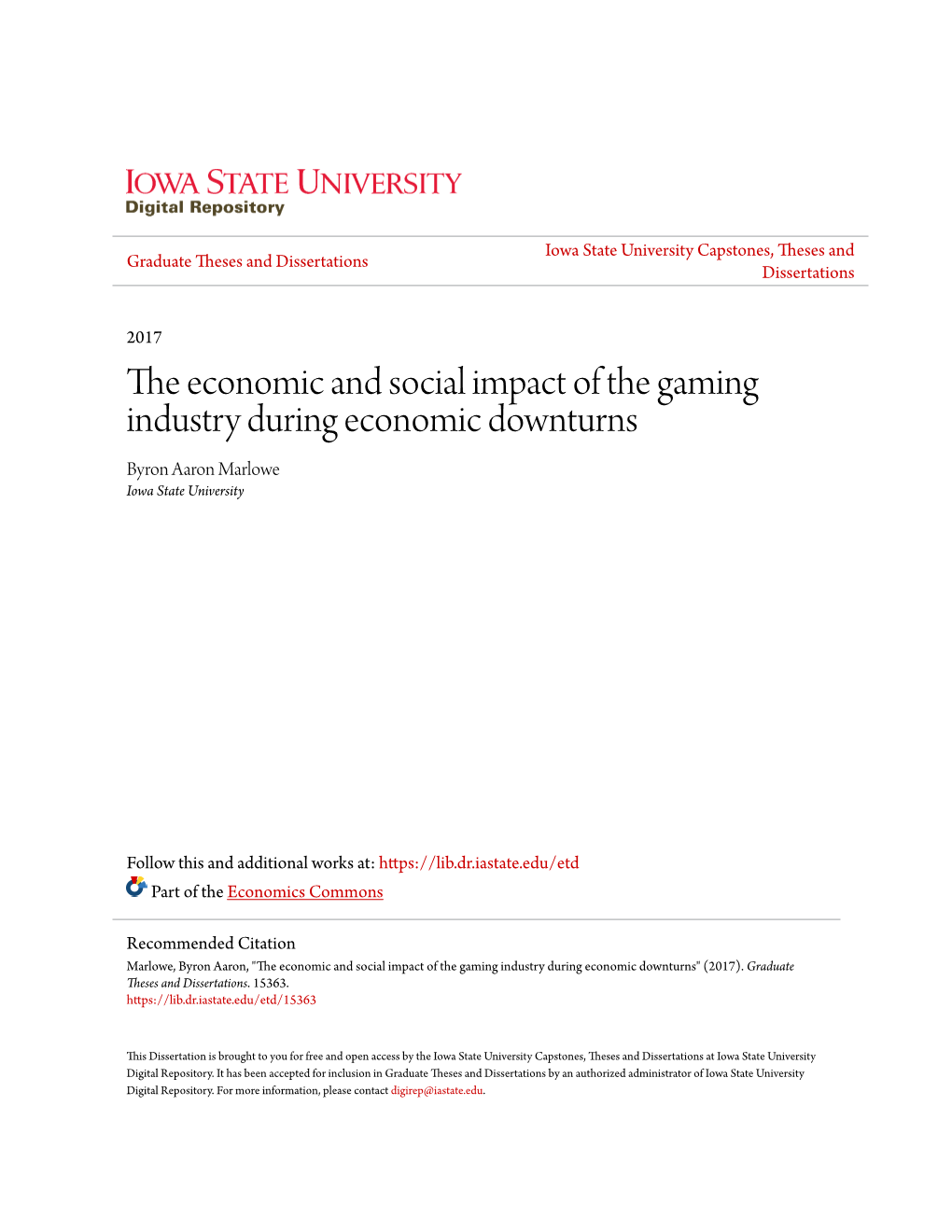 The Economic and Social Impact of the Gaming Industry During Economic Downturns