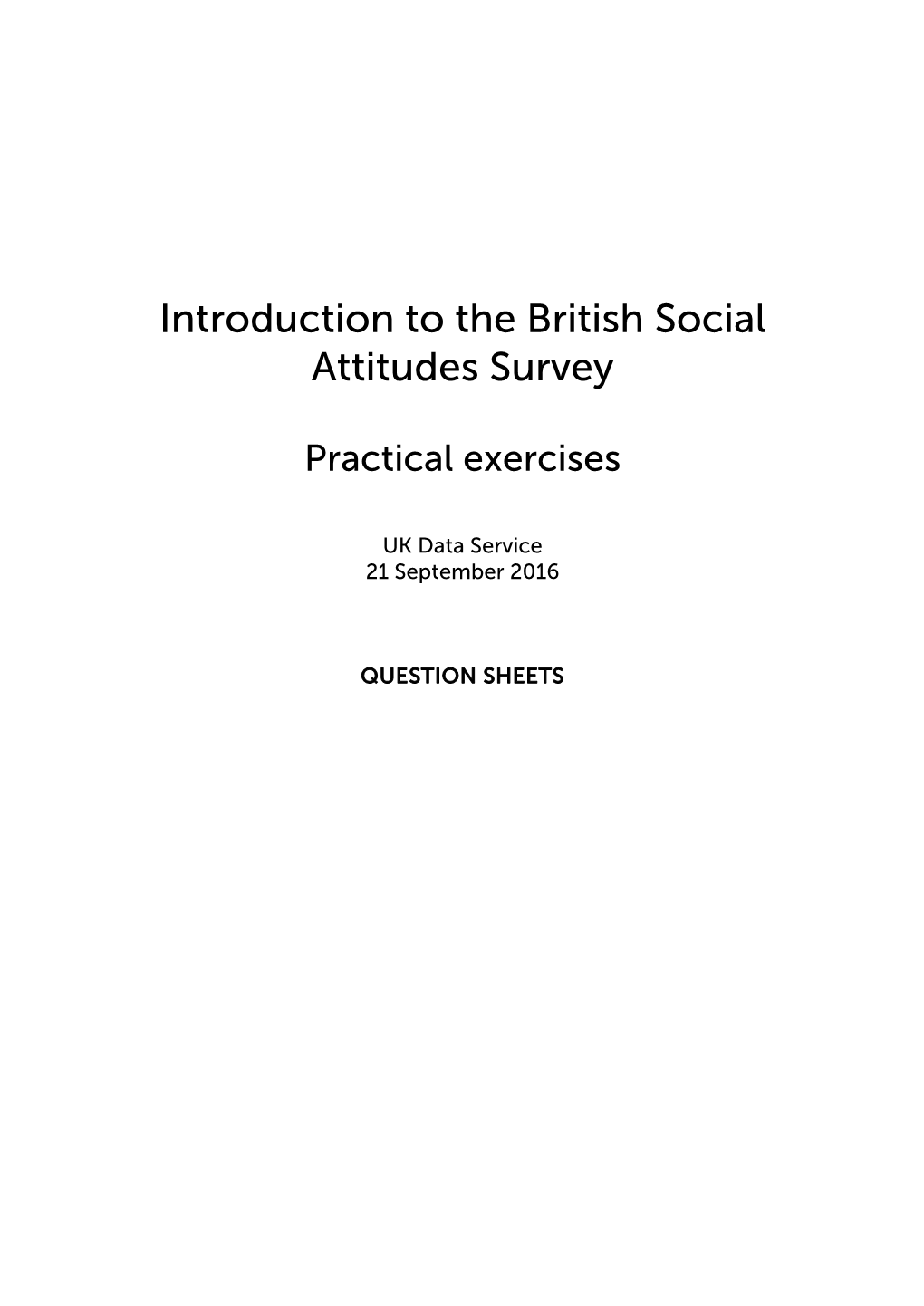 Introduction to the British Social Attitudes Survey Practical Exercises