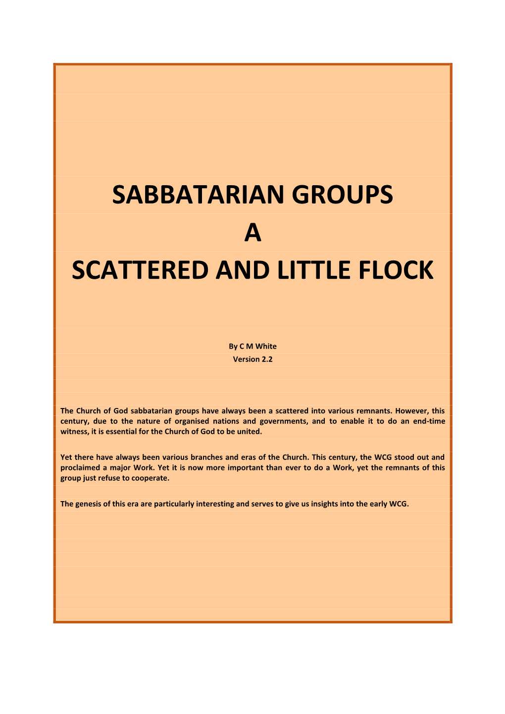 Sabbatarian Groups a Scattered and Little Flock