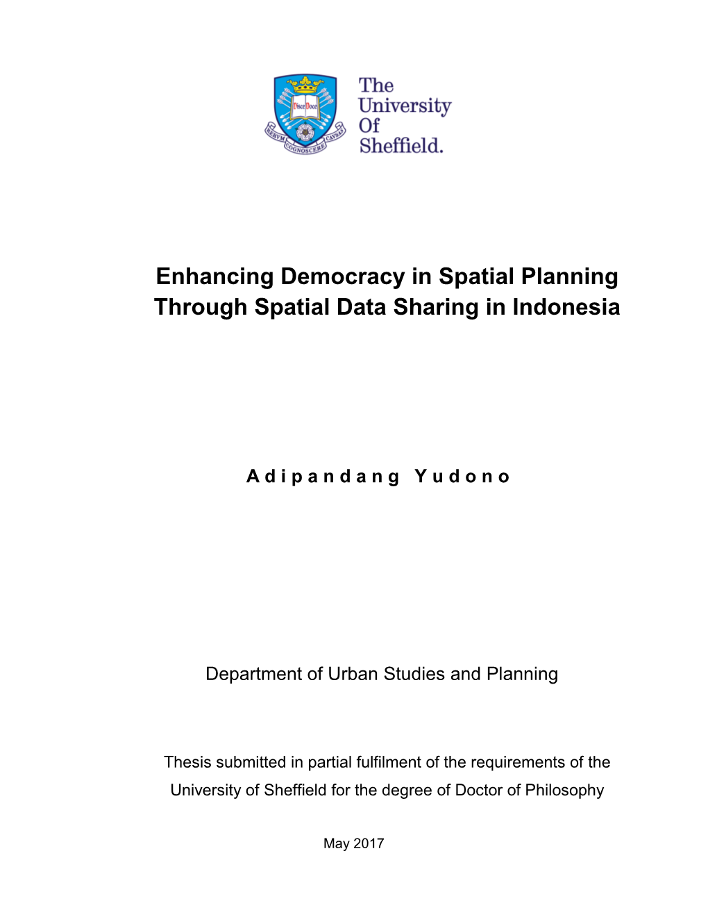 Enhancing Democracy in Spatial Planning Through Spatial Data Sharing in Indonesia