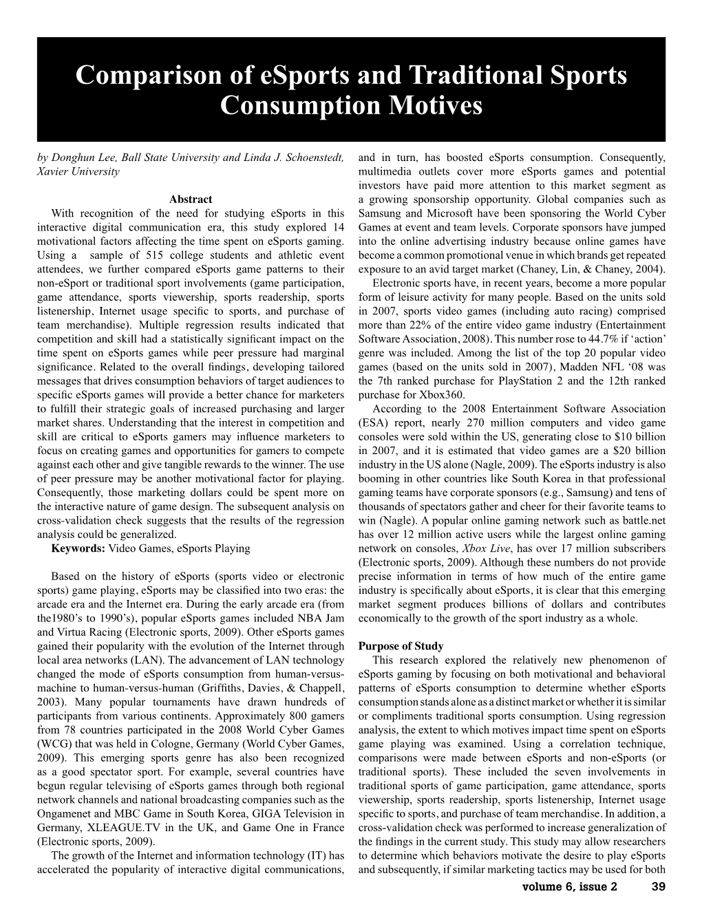 Comparison of Esports and Traditional Sports Consumption Motives by Donghun Lee, Ball State University and Linda J