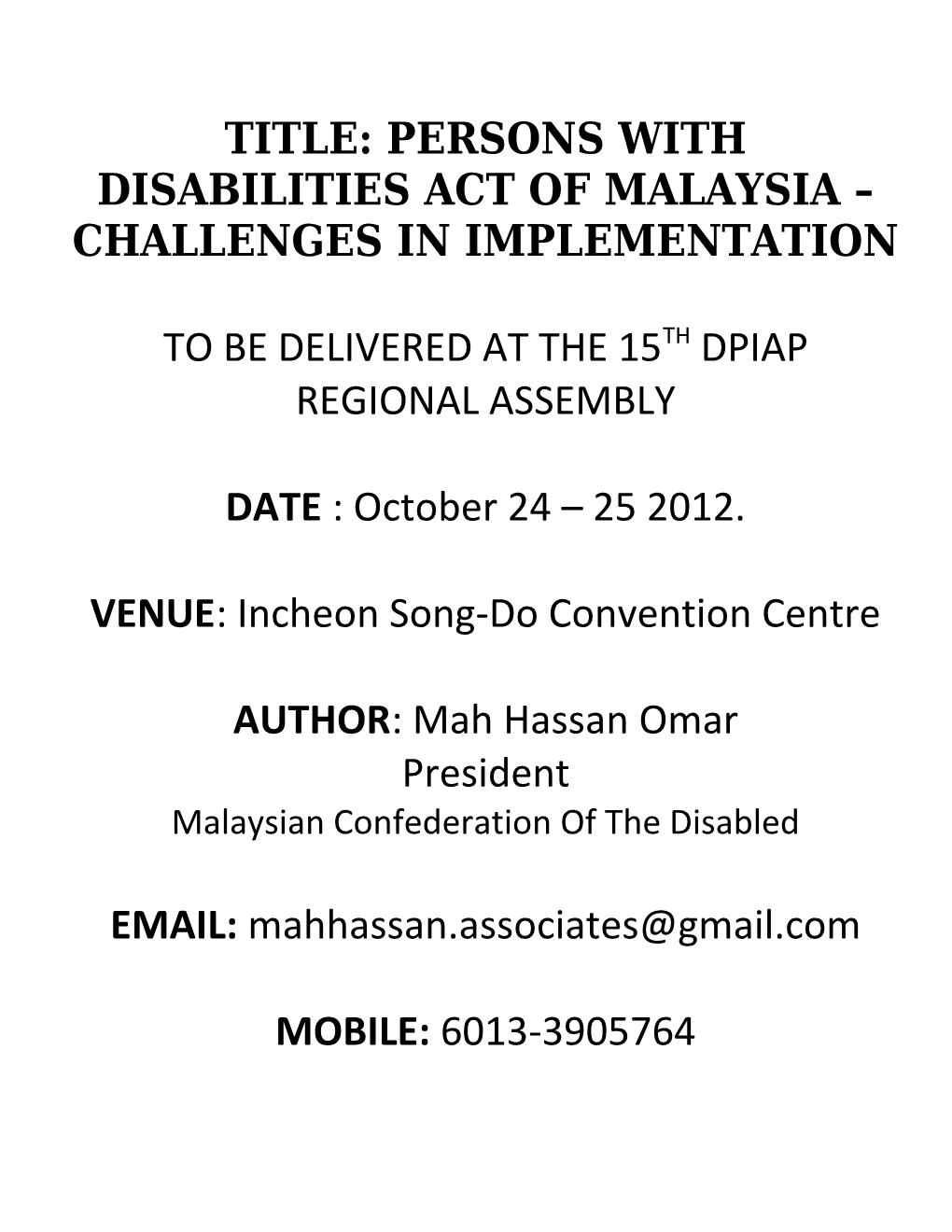 Title: Persons with Disabilities Act of Malaysia Challenges in Implementation