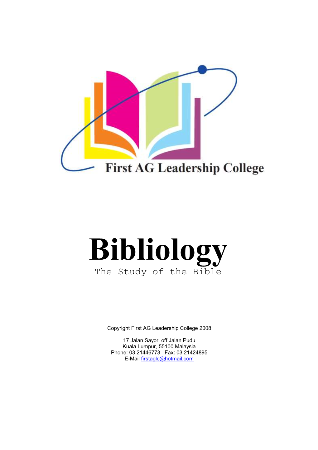 Bibliology the Study of the Bible