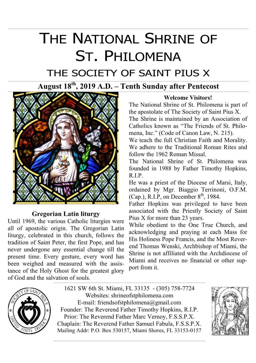 THE NATIONAL SHRINE of ST. PHILOMENA the SOCIETY of SAINT PIUS X August 18Th, 2019 A.D