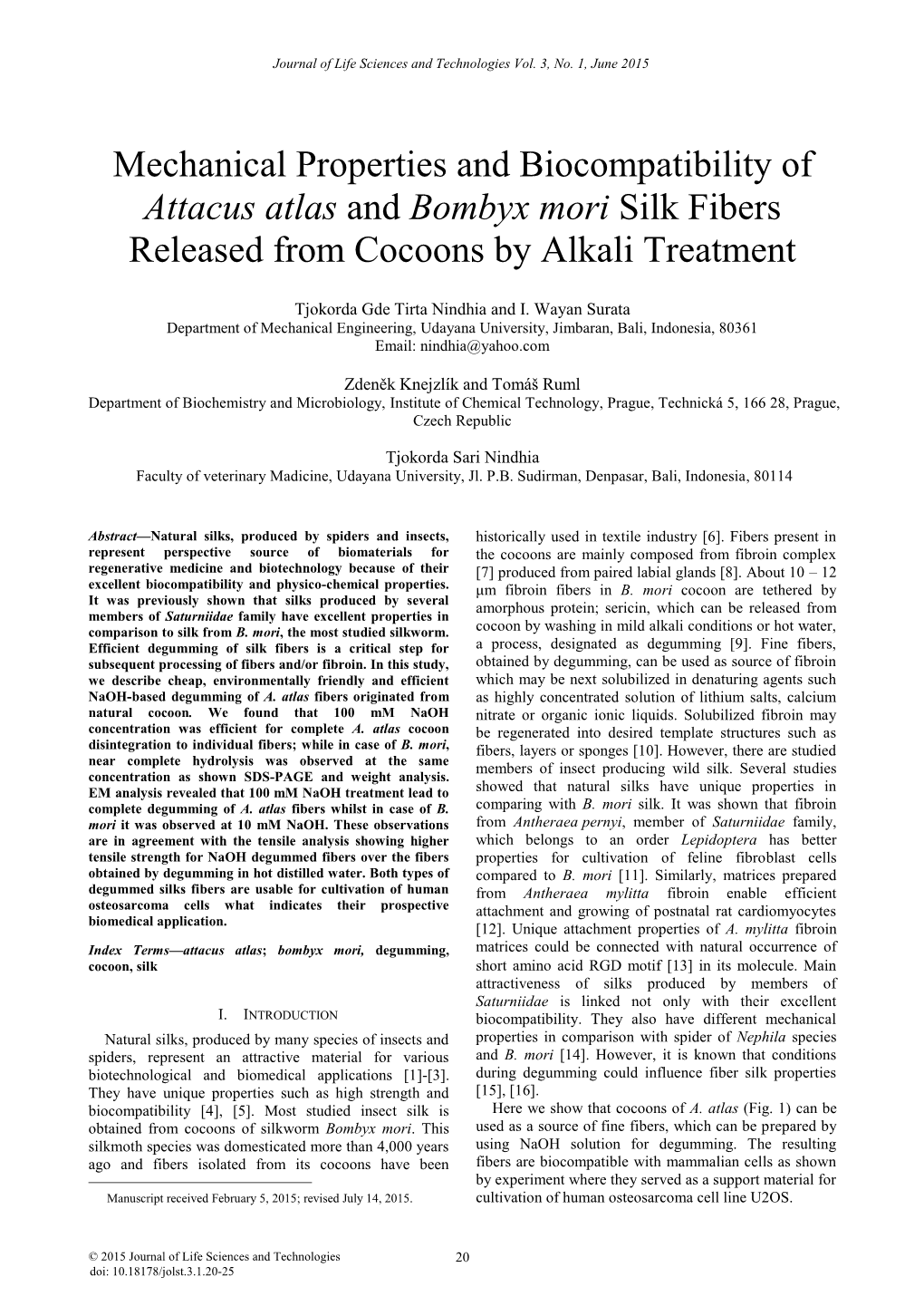 Bombyx Mori Silk Fibers Released from Cocoons by Alkali Treatment