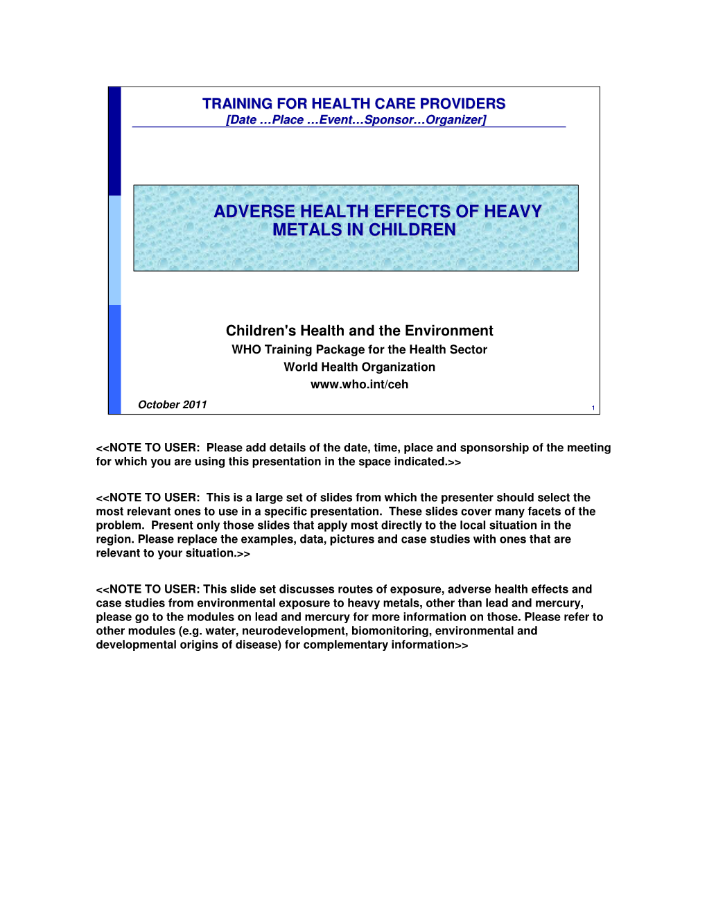 Adverse Health Effects of Heavy Metals in Children