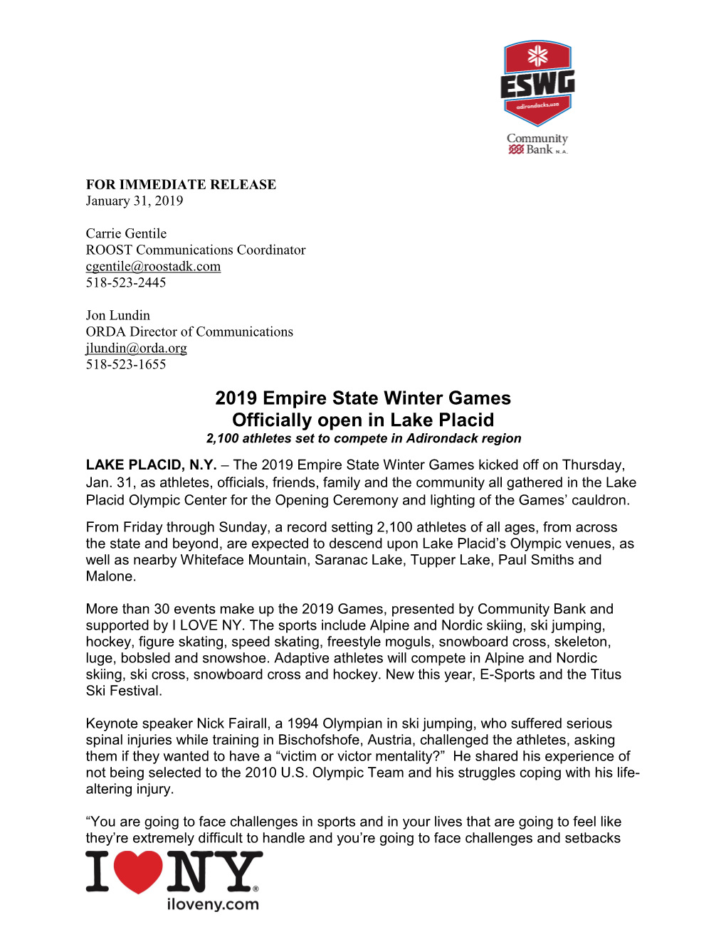 2019 Empire State Winter Games Officially Open in Lake Placid 2,100 Athletes Set to Compete in Adirondack Region LAKE PLACID, N.Y
