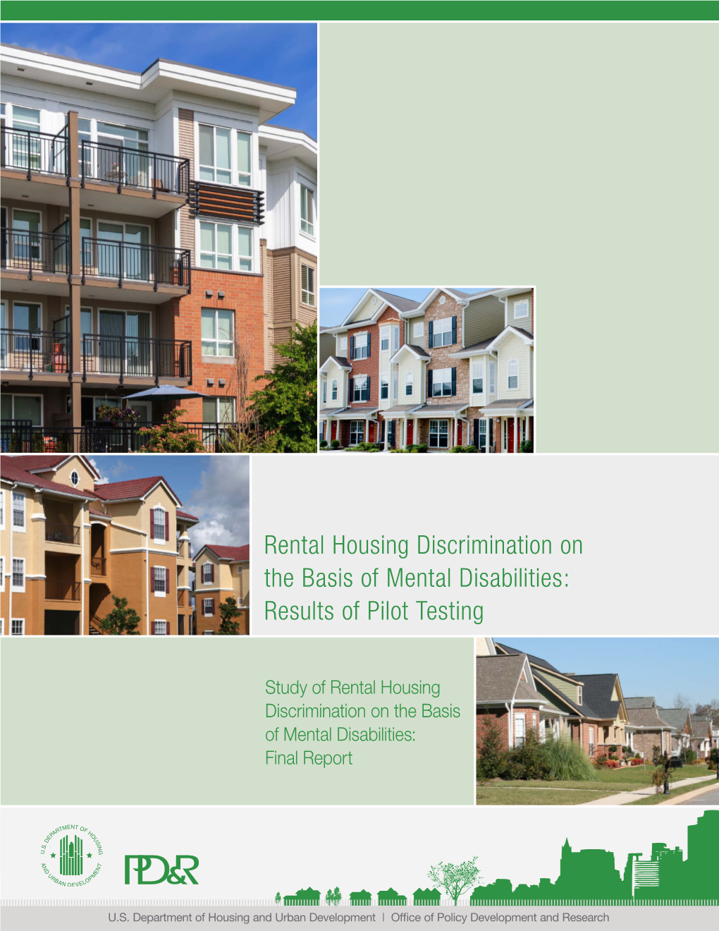 Rental Housing Discrimination on the Basis of Mental Disabilities: Results of Pilot Testing