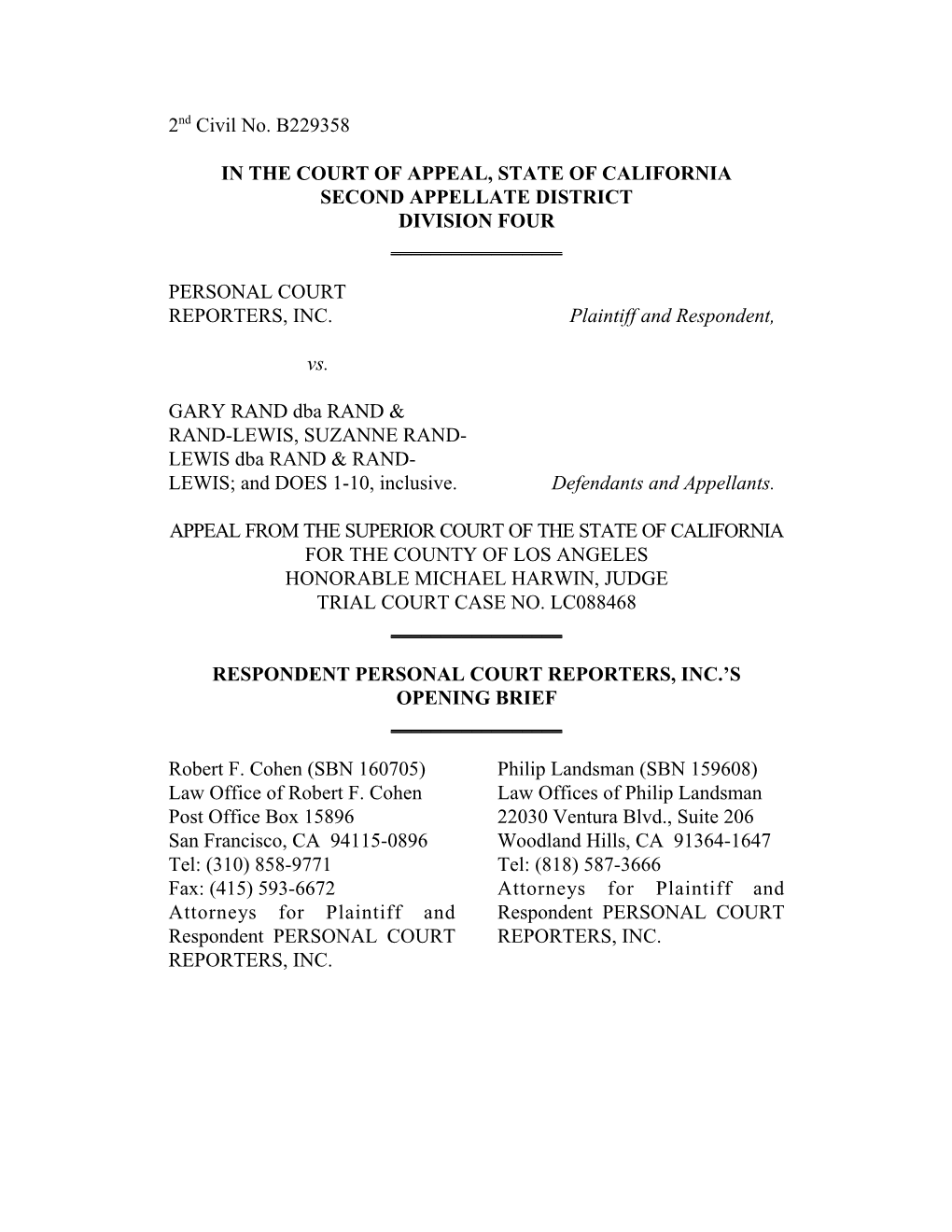 2 Civil No. B229358 in the COURT of APPEAL, STATE of CALIFORNIA SECOND APPELLATE DISTRICT DIVISION FOUR PERSON