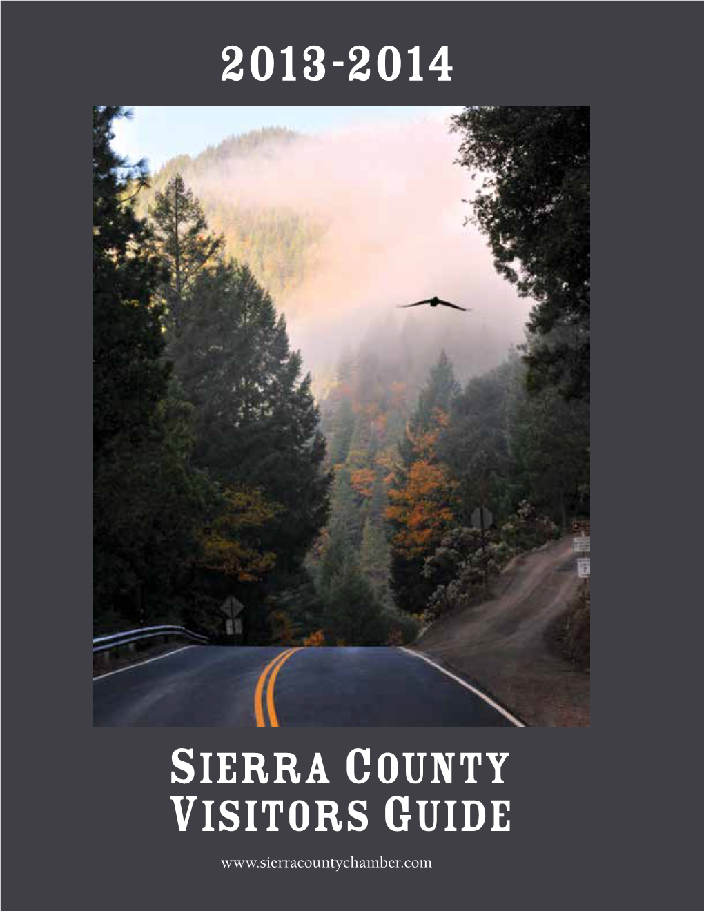 Sierra County Visitors Guide May 2013 Aug 17 » Wine in the Woods