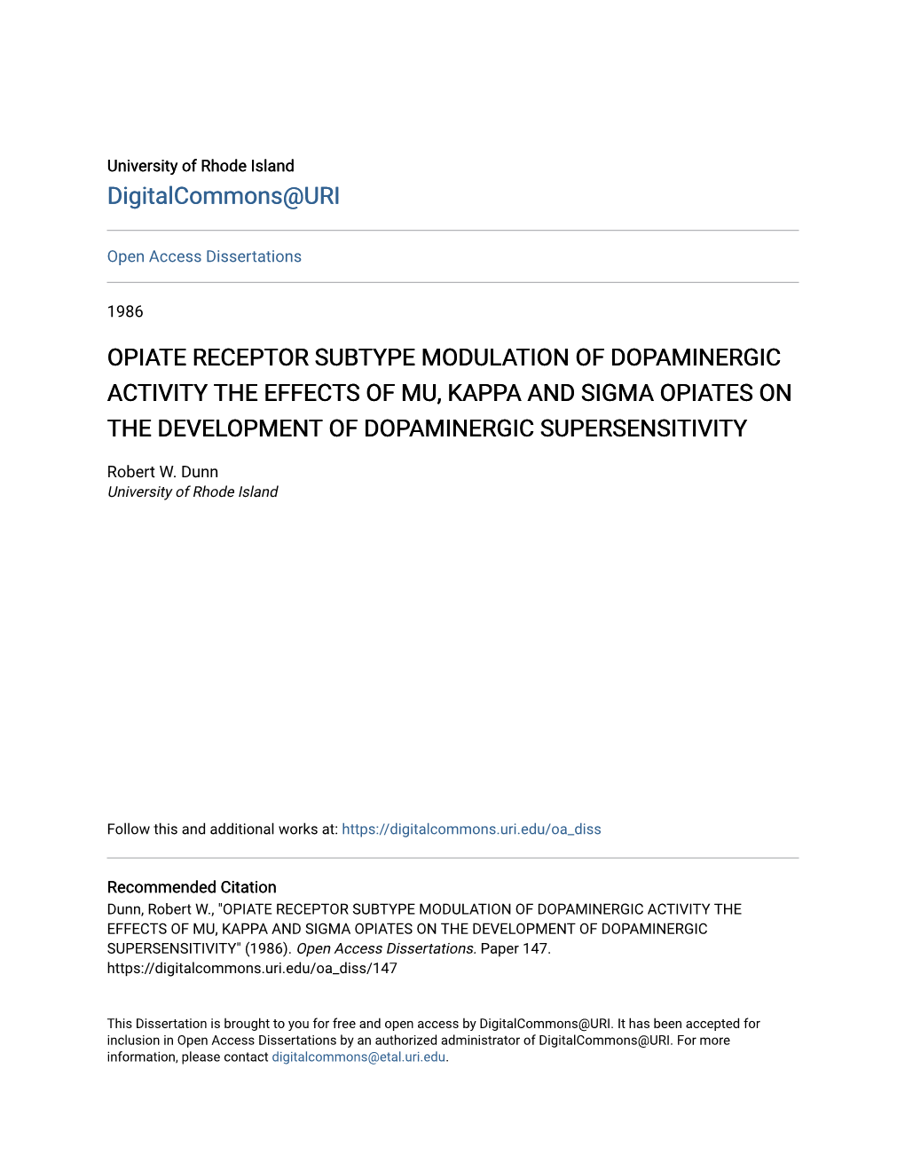 Opiate Receptor Subtype Modulation of Dopaminergic Activity the Effects of Mu, Kappa and Sigma Opiates on the Development of Dopaminergic Supersensitivity