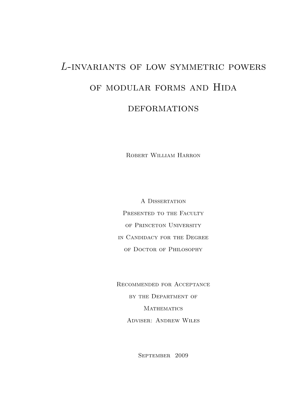 L-Invariants of Low Symmetric Powers of Modular Forms and Hida Deformations