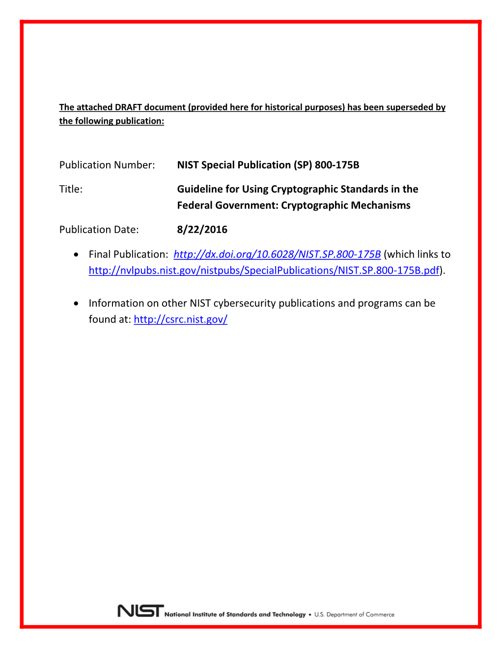 NIST SP 800-175B (DRAFT) Guideline for Using Crypto Standards: Cryptographic Mechanisms