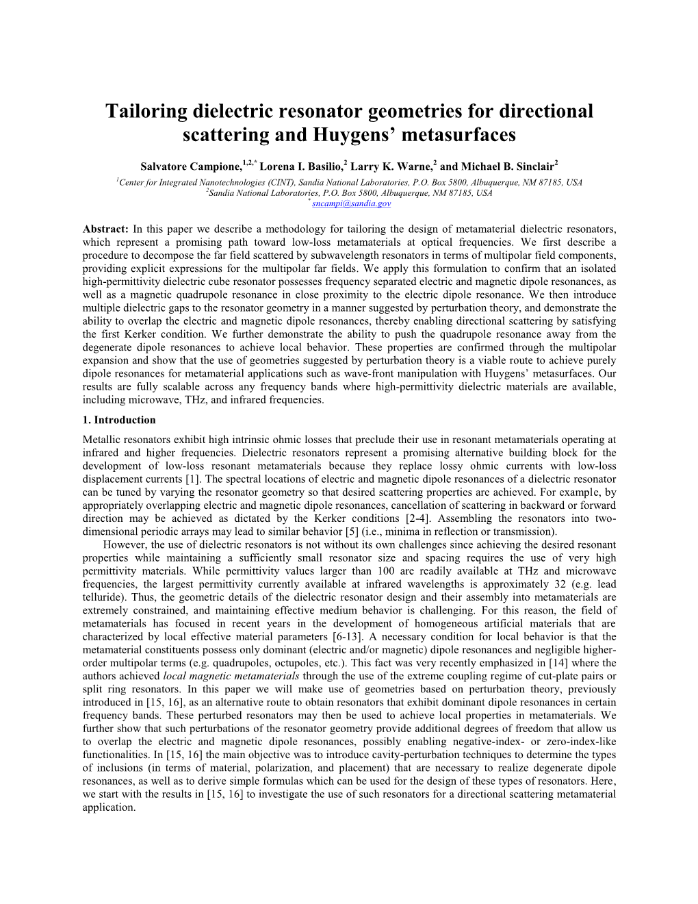 Tailoring Dielectric Resonator Geometries for Directional Scattering and Huygens’ Metasurfaces