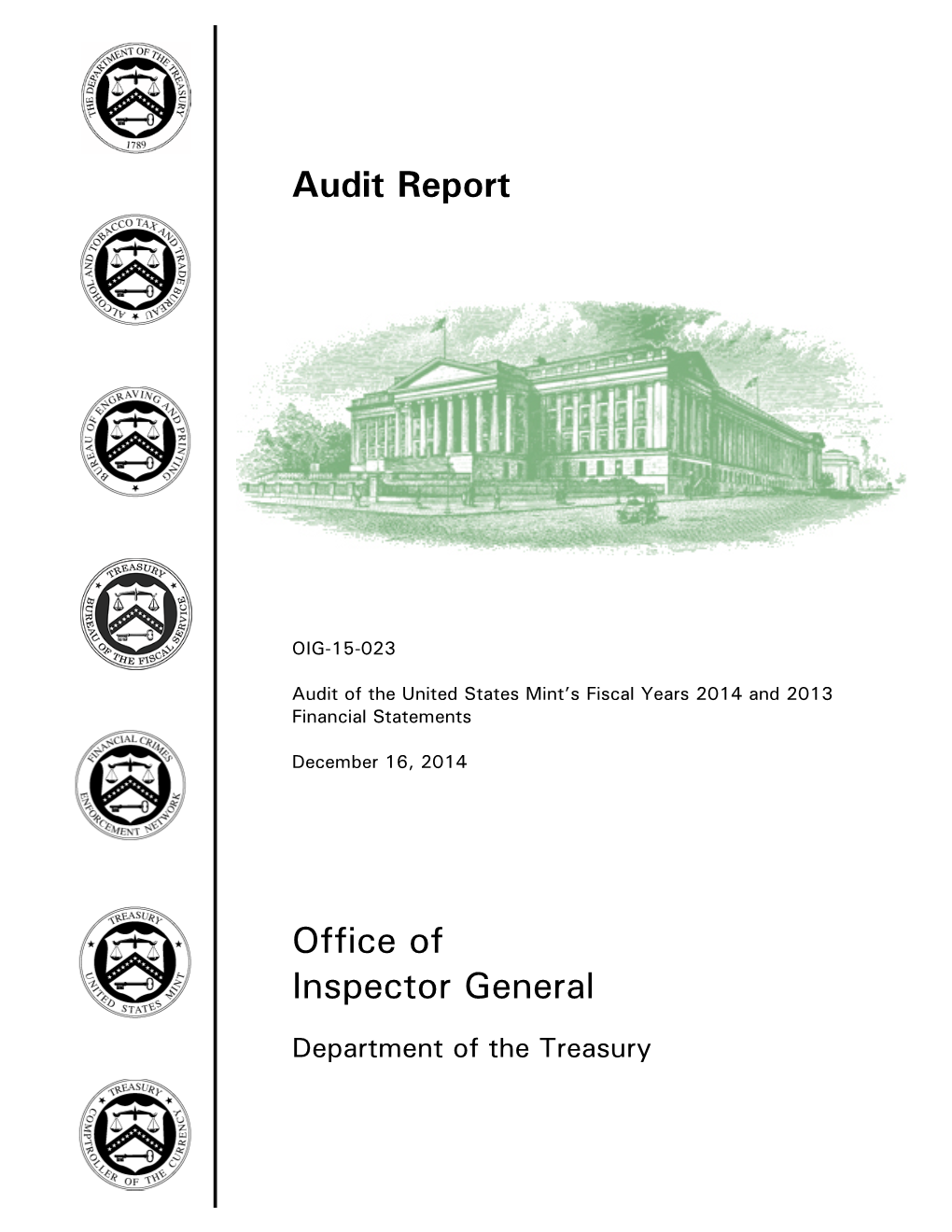 OIG-15-023 Audit of the United States Mint's Fiscal Years 2014 and 2013 Financial Statements