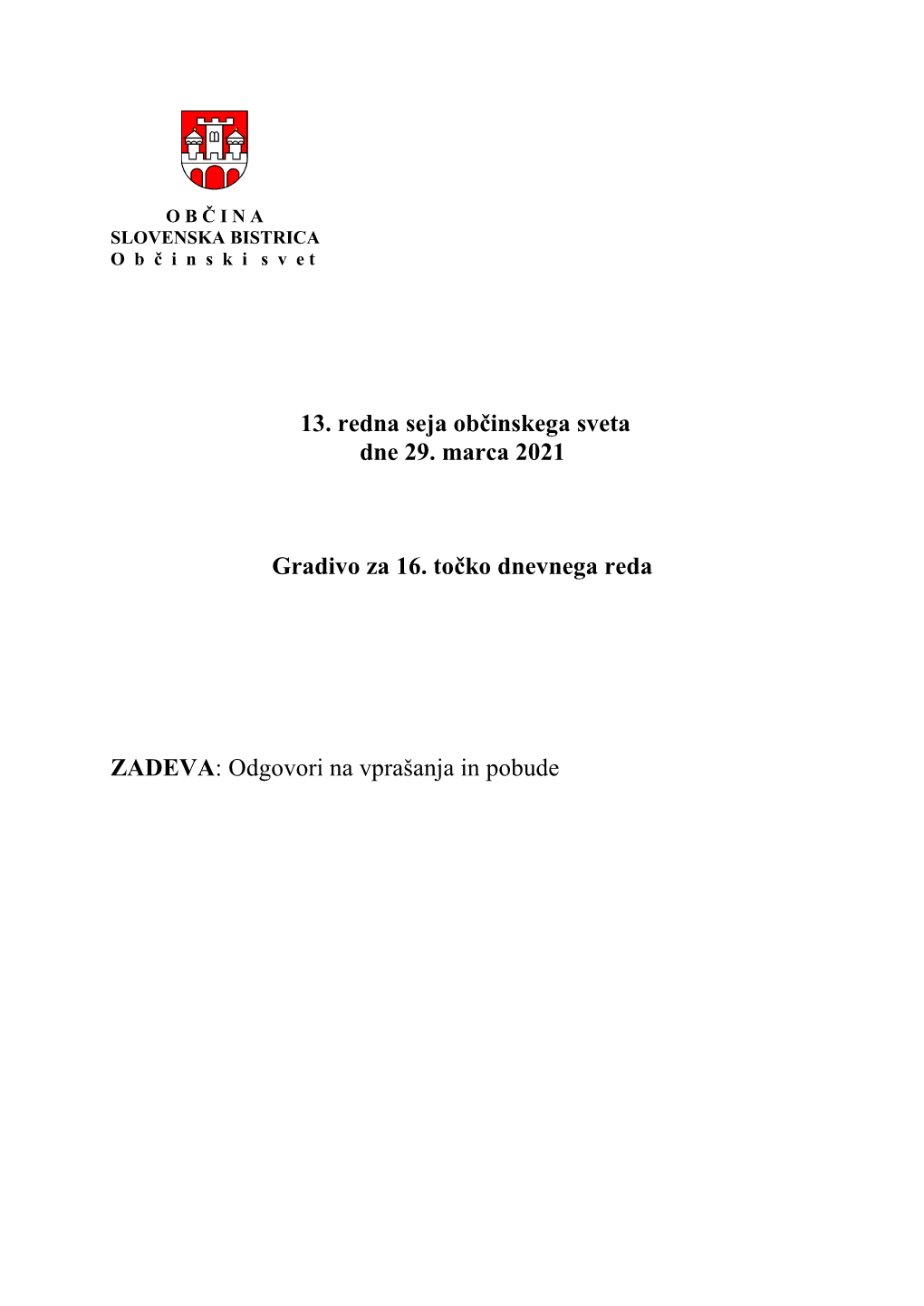 13. Redna Seja Občinskega Sveta Dne 29
