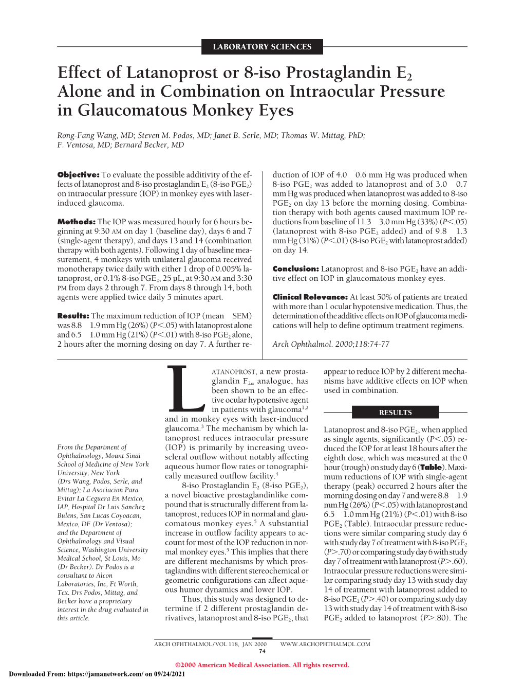 Effect of Latanoprost Or 8-Iso Prostaglandin E2 Alone and in Combination on Intraocular Pressure in Glaucomatous Monkey Eyes