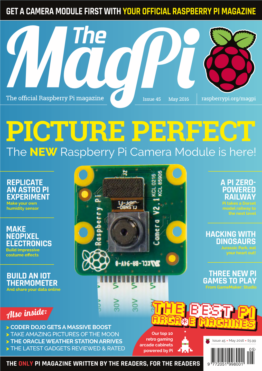 The Magpi Magazine Is Published by Raspberry Pi (Trading) Ltd., 30 Station Road, Cambridge, CB1 2JH