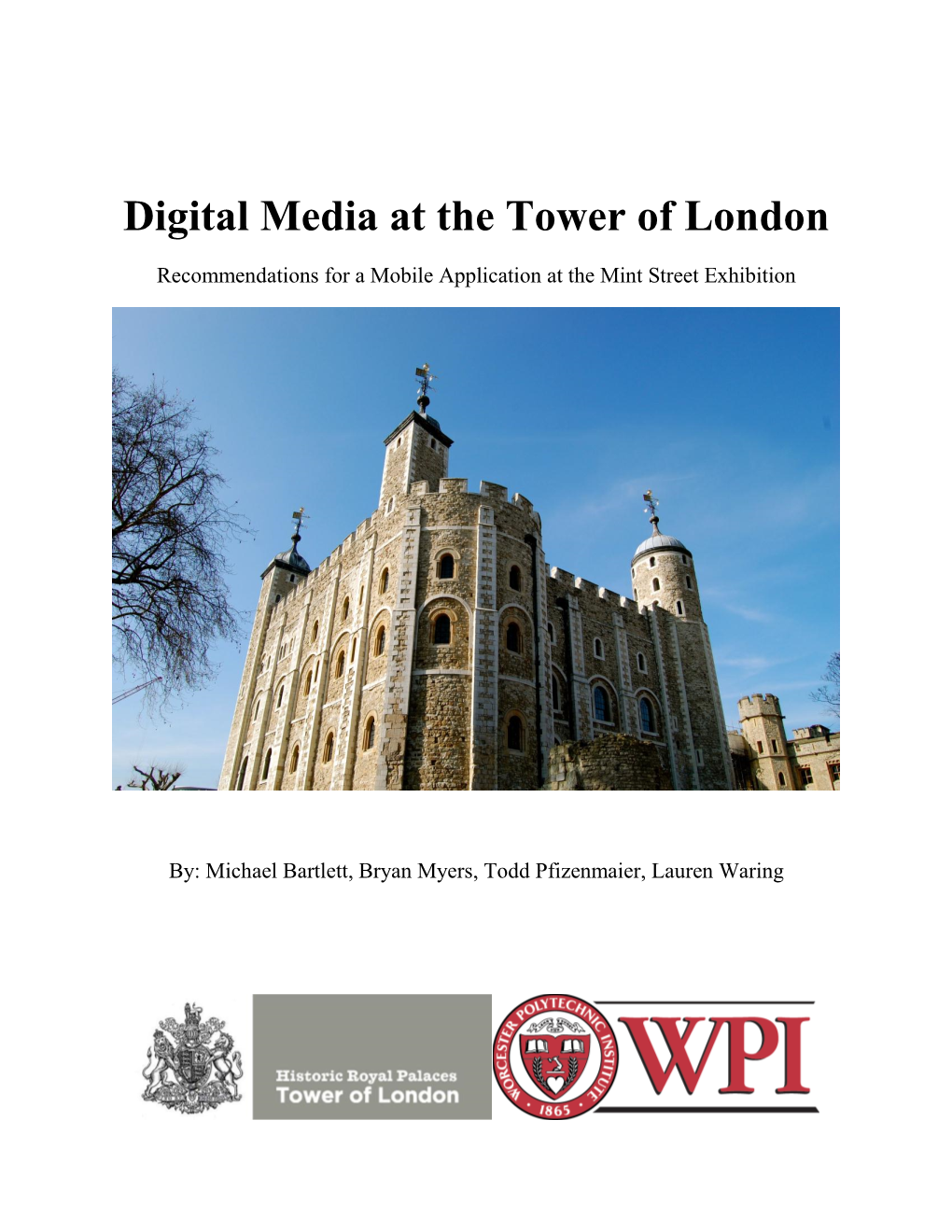 Digital Media at the Tower of London