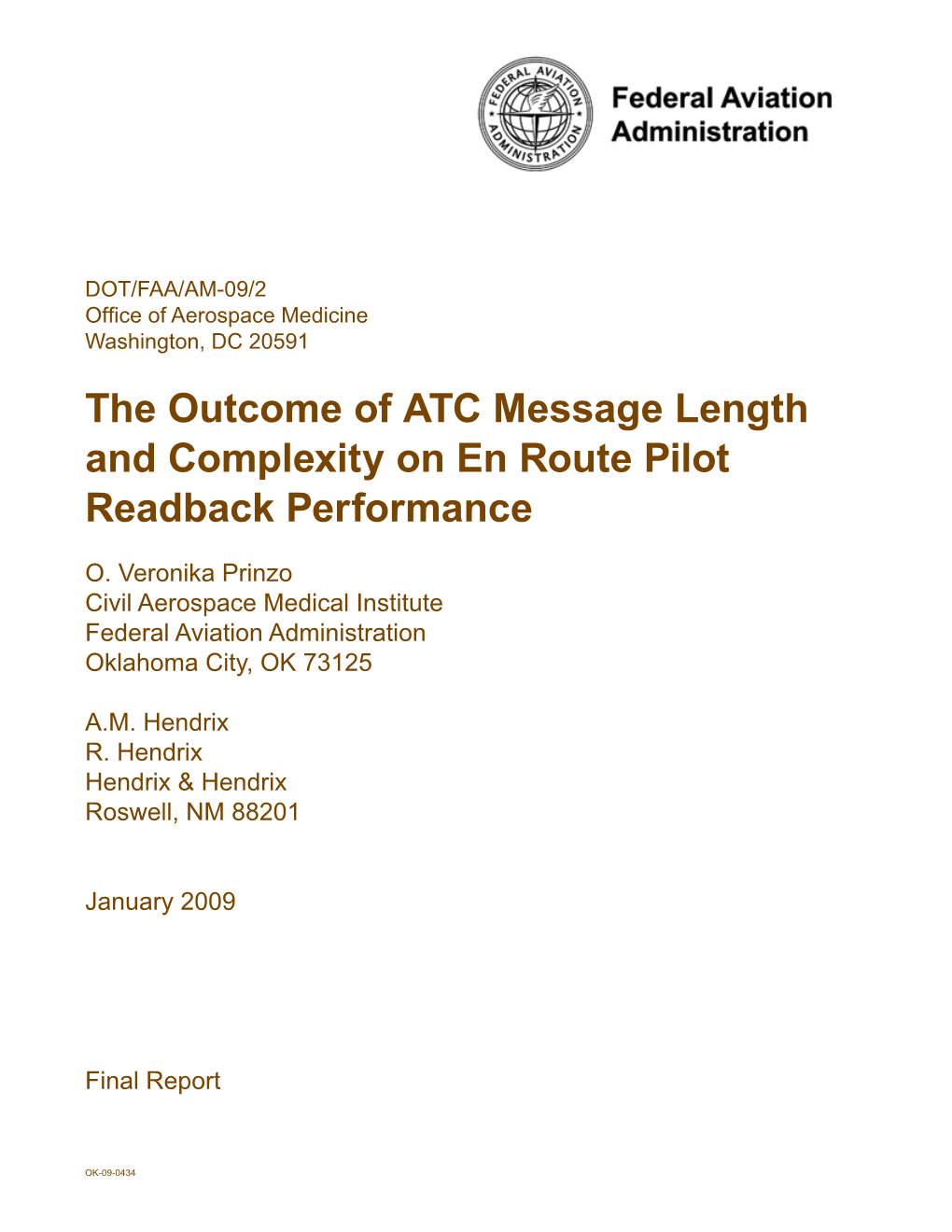 The Outcome of ATC Message Length and Complexity on En Route Pilot Readback Performance