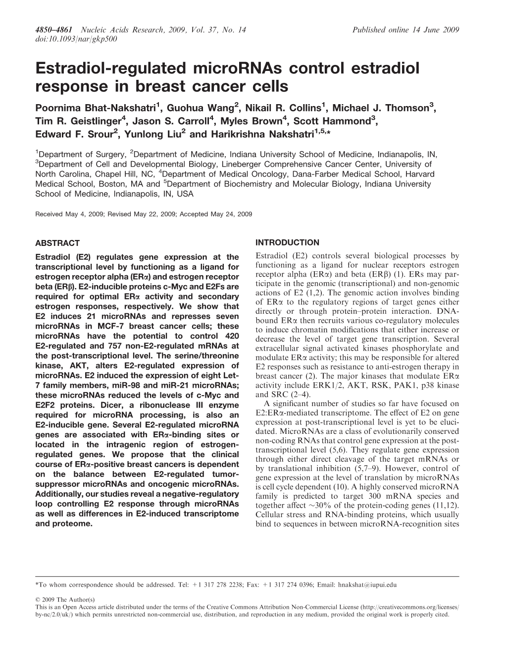 Estradiol-Regulated Micrornas Control Estradiol Response in Breast Cancer Cells Poornima Bhat-Nakshatri1, Guohua Wang2, Nikail R