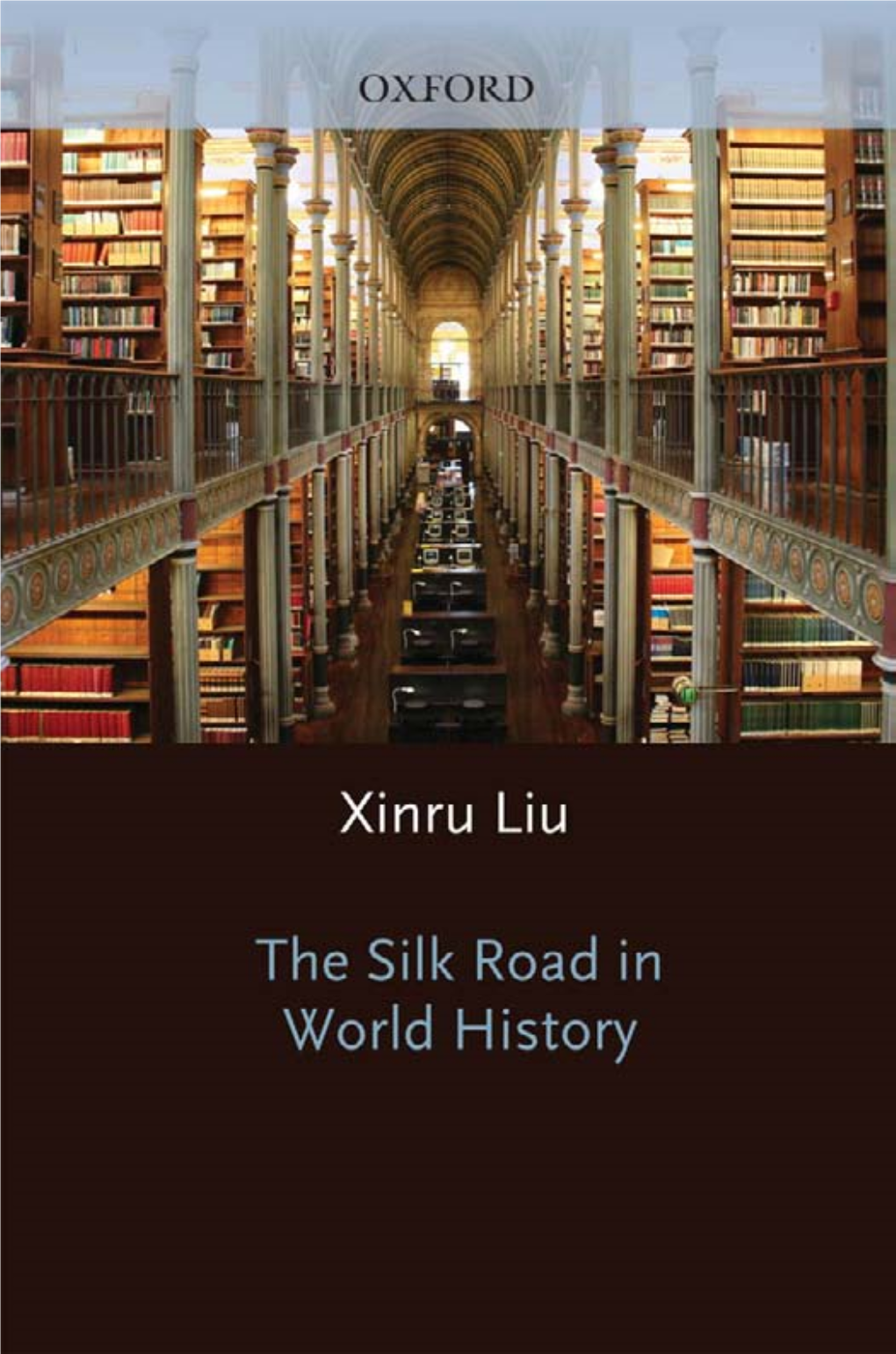 The Silk Road in World History