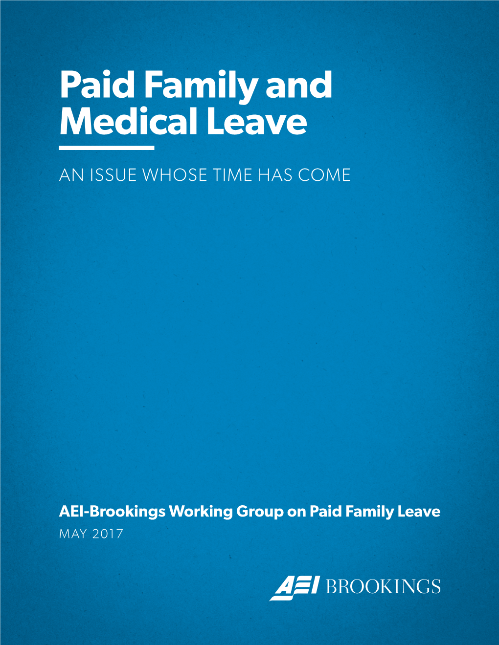 Paid Family and Medical Leave