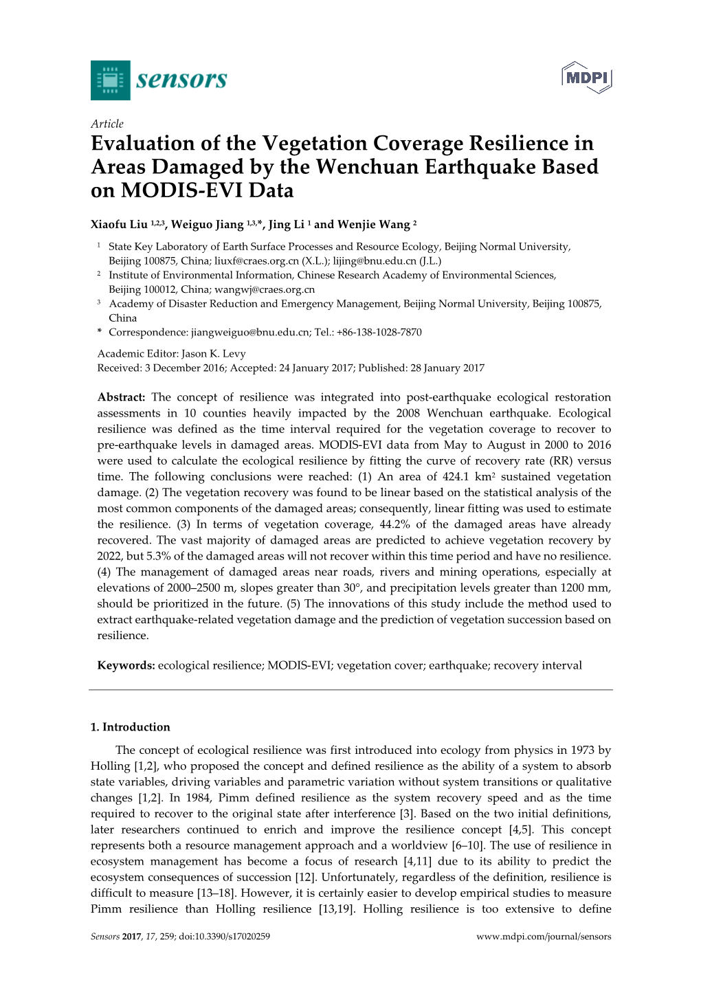 Evaluation of the Vegetation Coverage Resilience in Areas Damaged by the Wenchuan Earthquake Based on MODIS-EVI Data