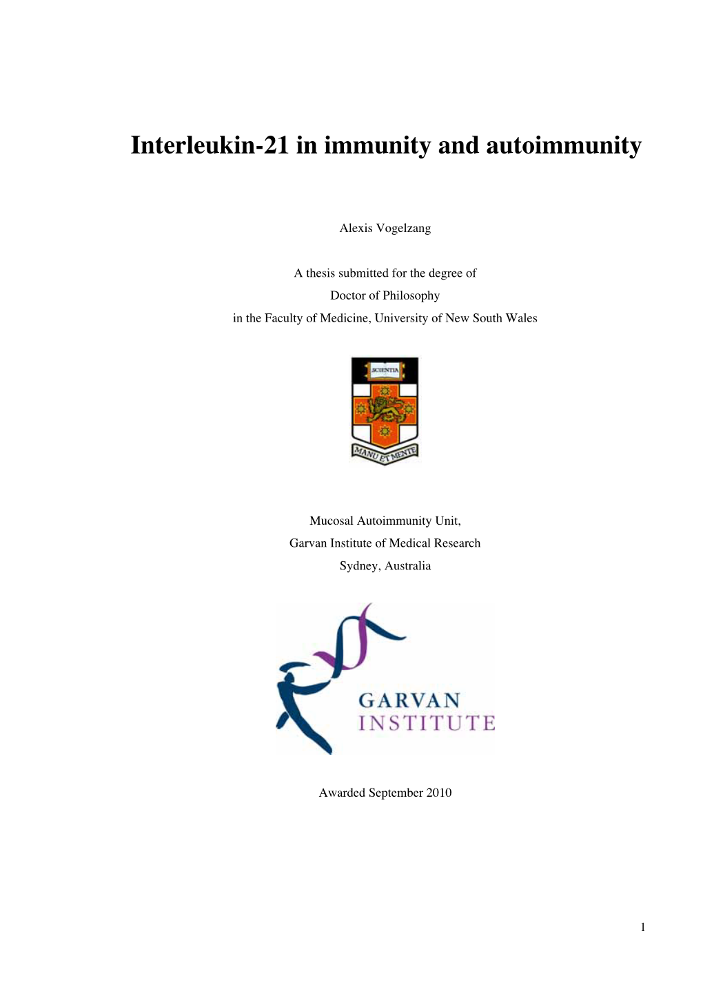 Interleukin-21 in Immunity and Autoimmunity