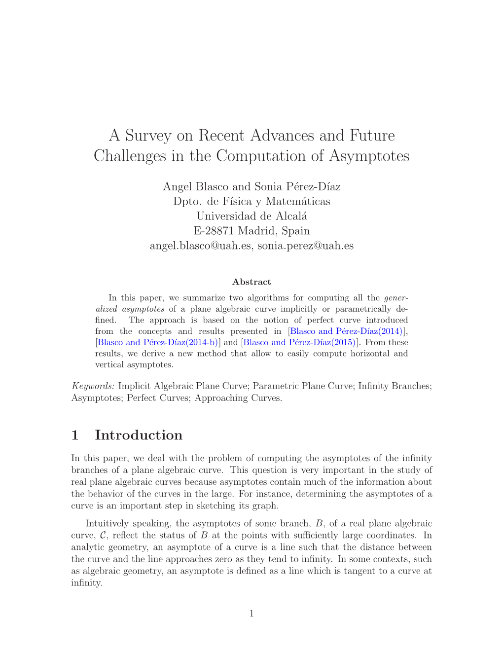 A Survey on Recent Advances and Future Challenges in the Computation of Asymptotes