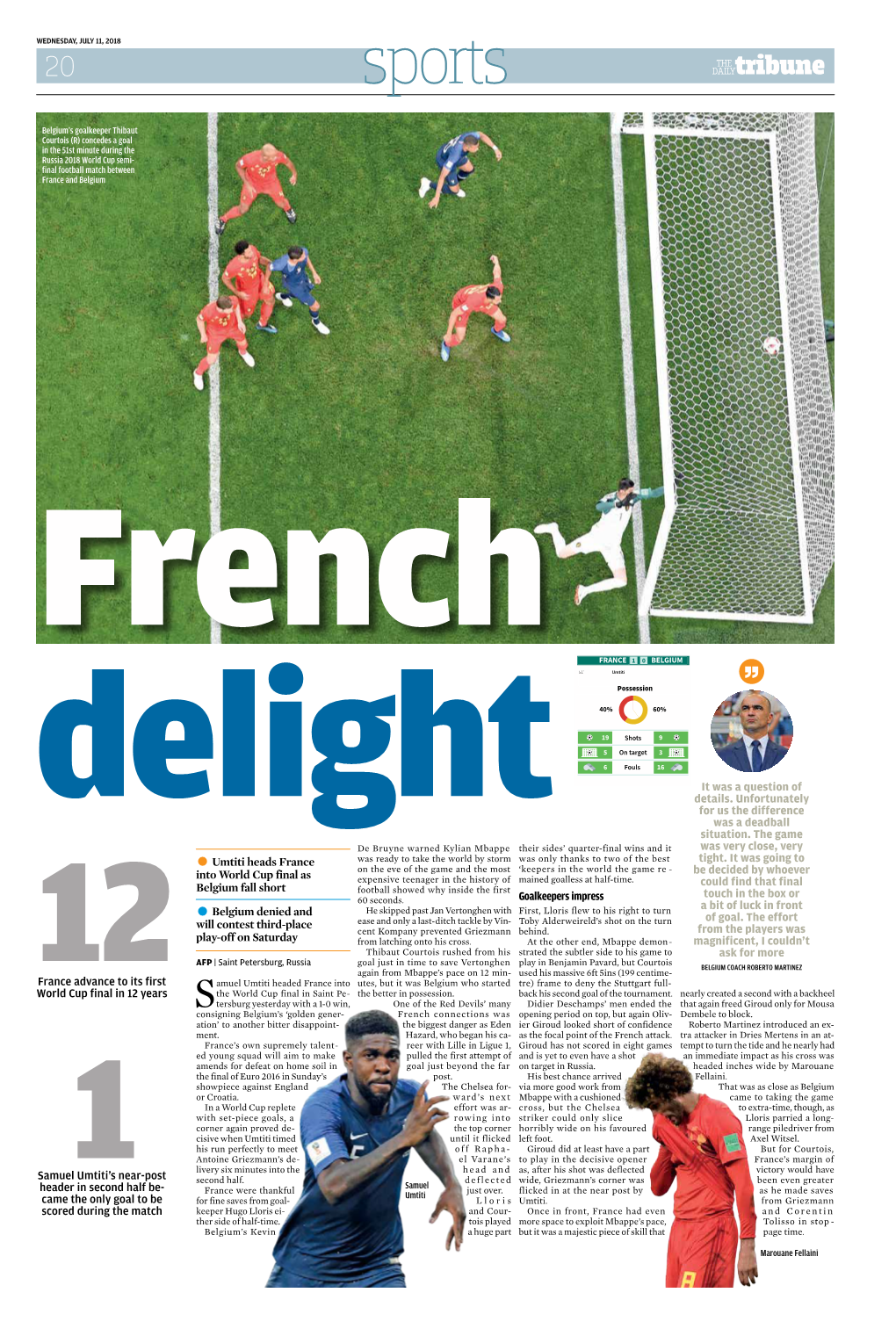 • Umtiti Heads France Into World Cup Final As Belgium Fall Short • Belgium Denied and Will Contest Third-Place Play-Off on S